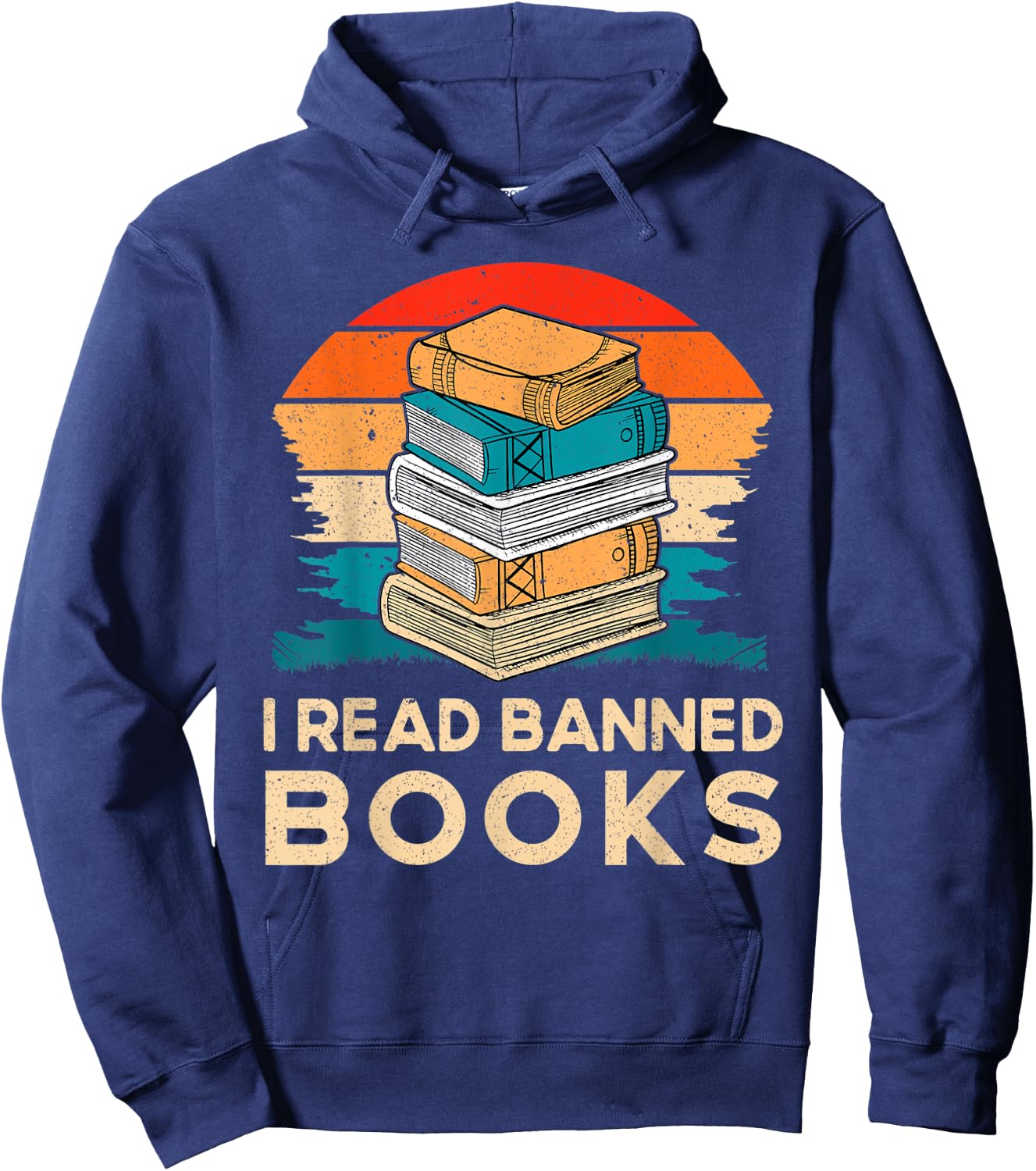 I Read Banned Books For Book Lover Book Nerd Book Worm Hoodie - Hoodie | Navy