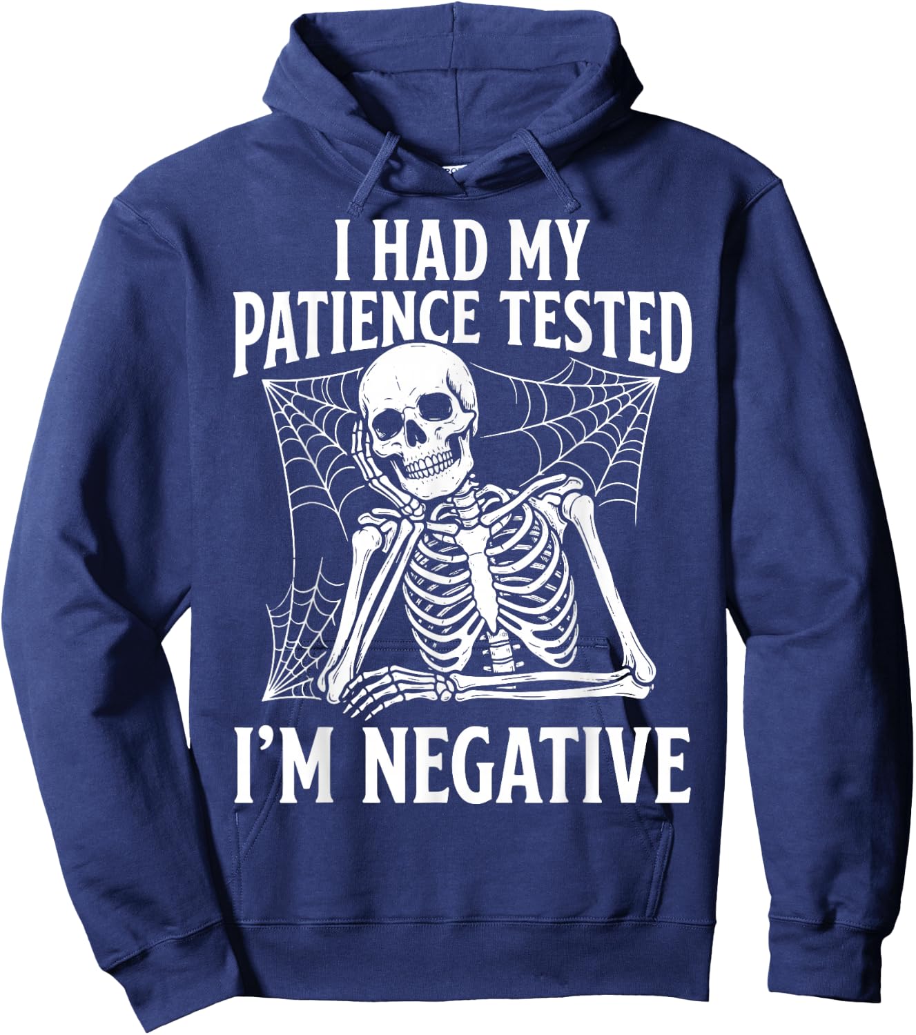 I Had My Patience Tested I'm Negative Hoodie - Hoodie | Navy
