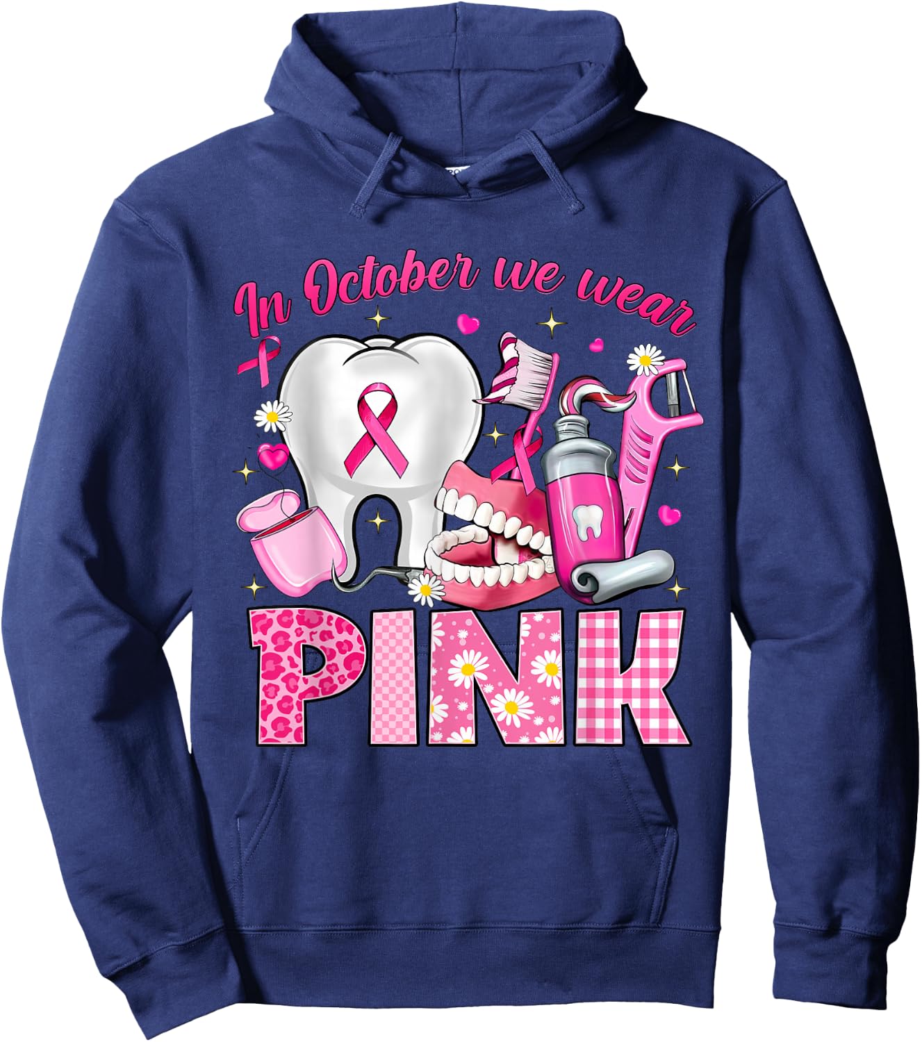 In October We Wear Pink Tooth Dental Breast Cancer Awareness Hoodie - Hoodie | Navy