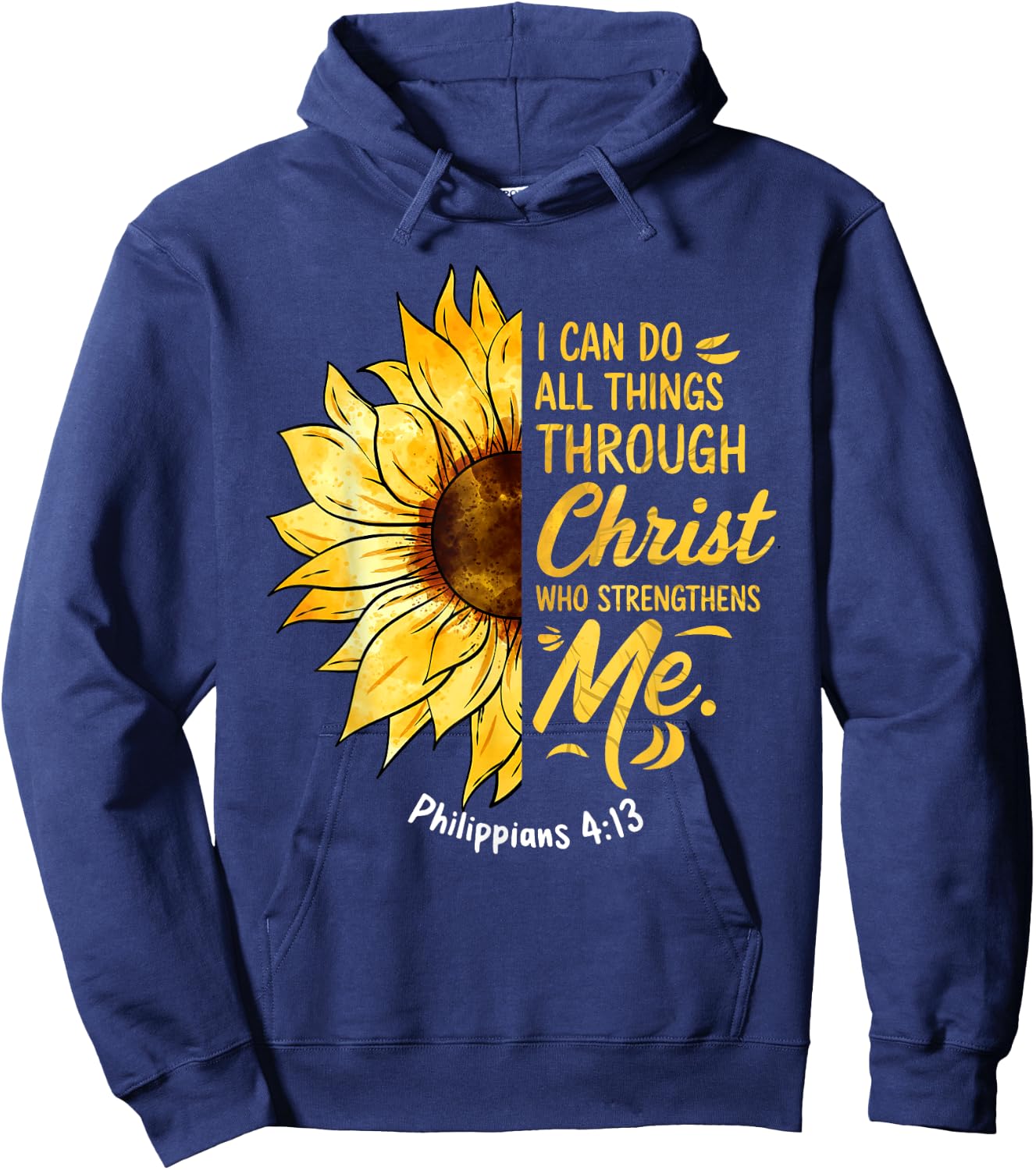 Christian Sunflower I Can Do All Things Religious Faith Hoodie - Hoodie | Navy