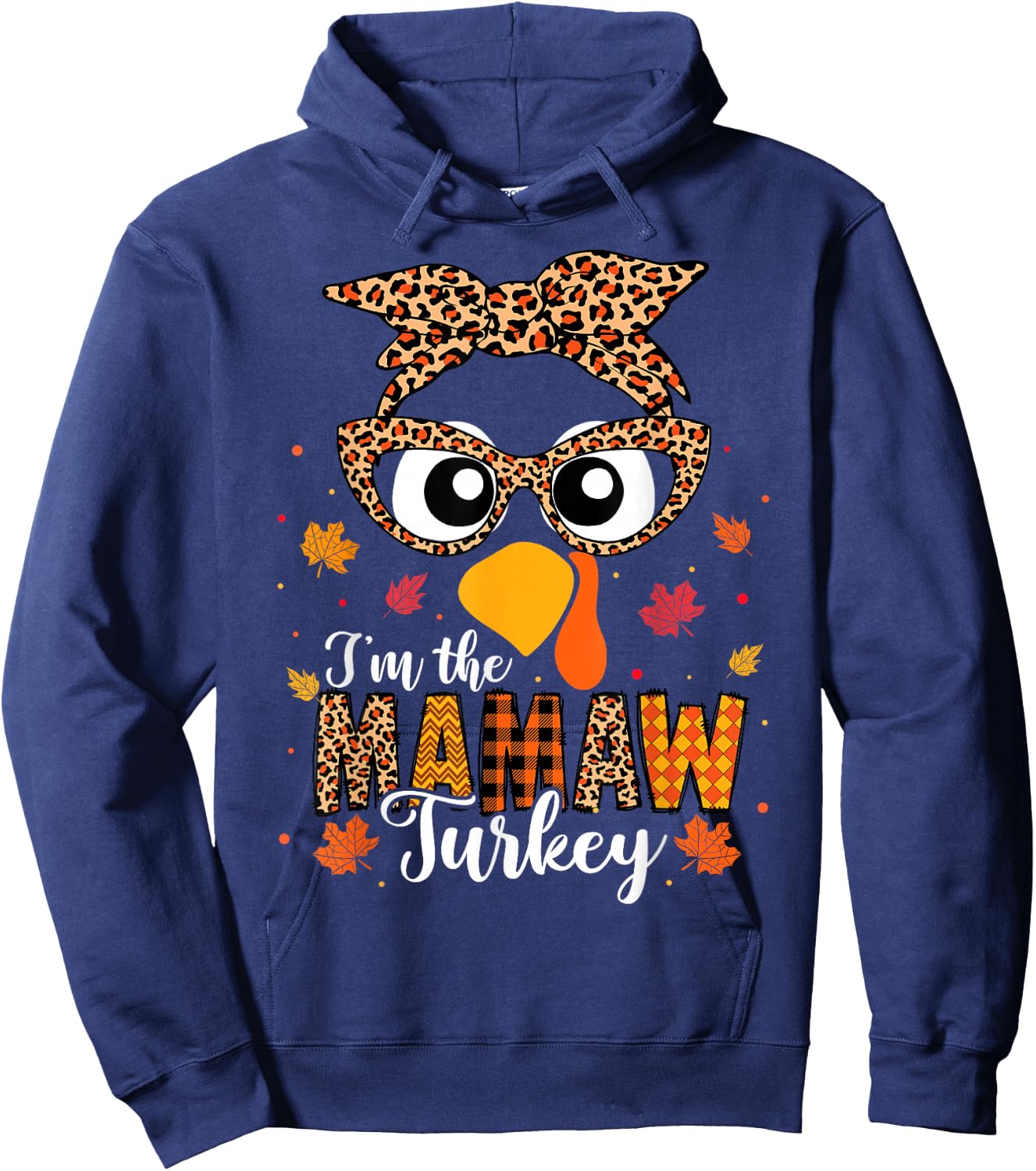 I'm the Mamaw Turkey Matching Family Thanksgiving 2024 Hoodie - Hoodie | Navy
