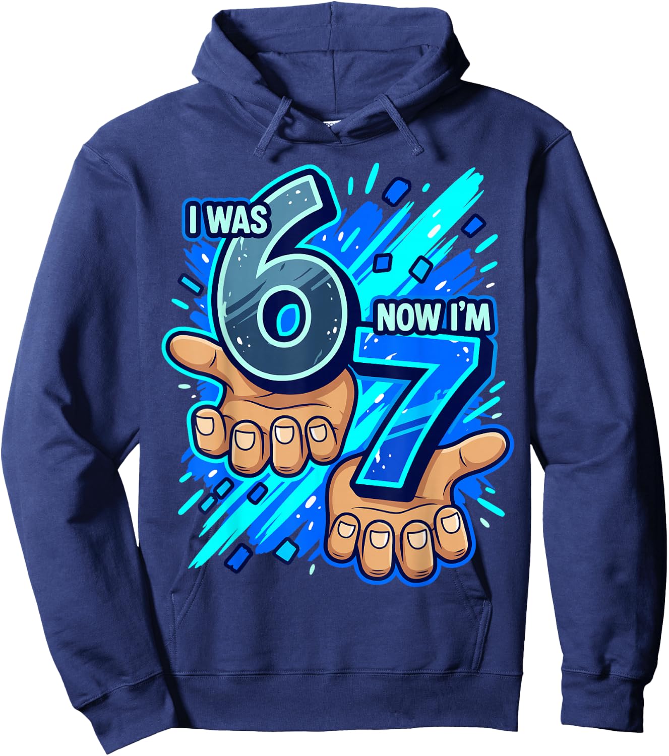 I was 6 Now I'm 7 7th Birthday 6 7 Birthday Boys Hoodie - Hoodie | Navy