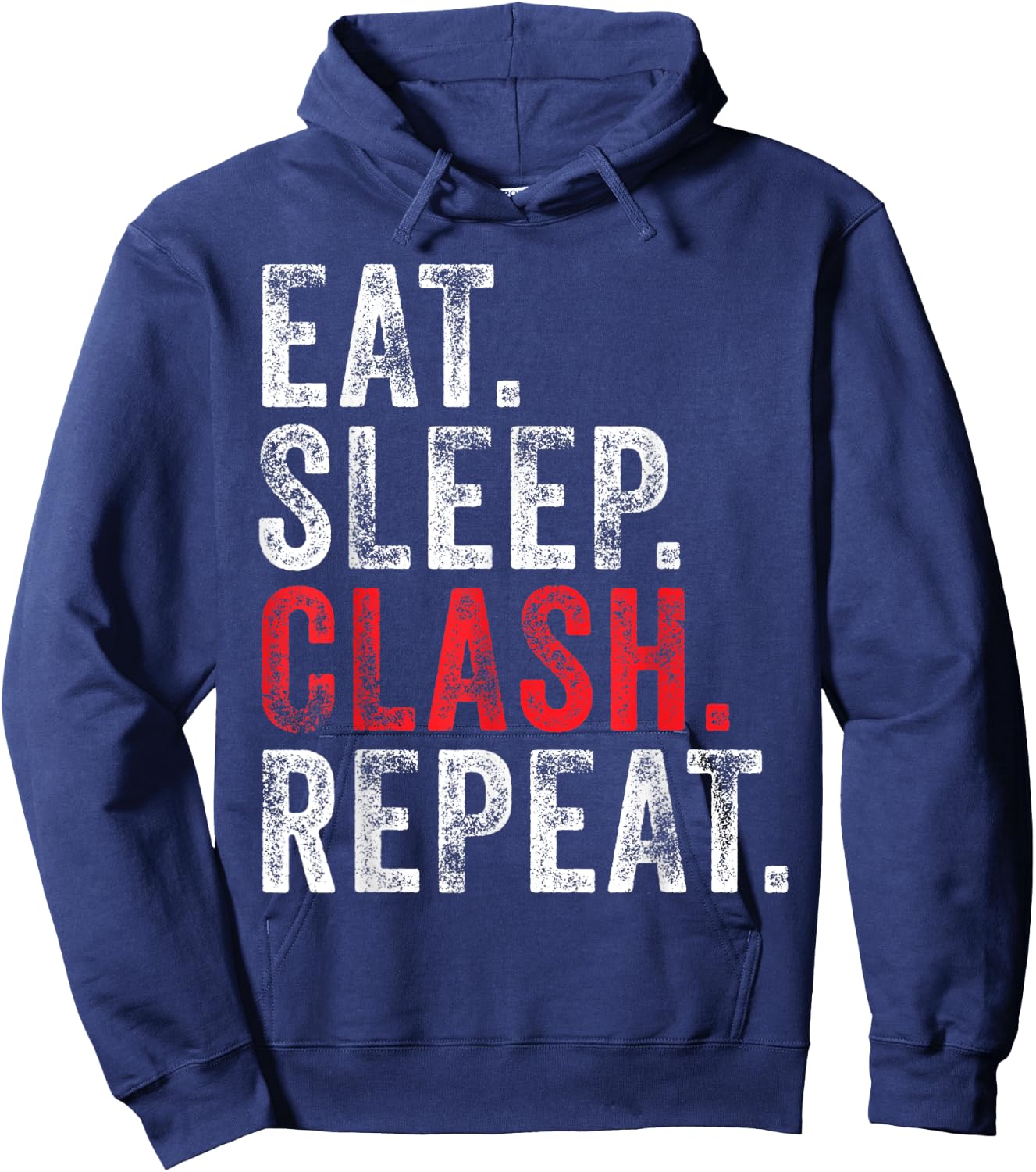 Eat Sleep Clash Repeat Gaming Clans Vintage Distressed Hoodie - Hoodie | Navy