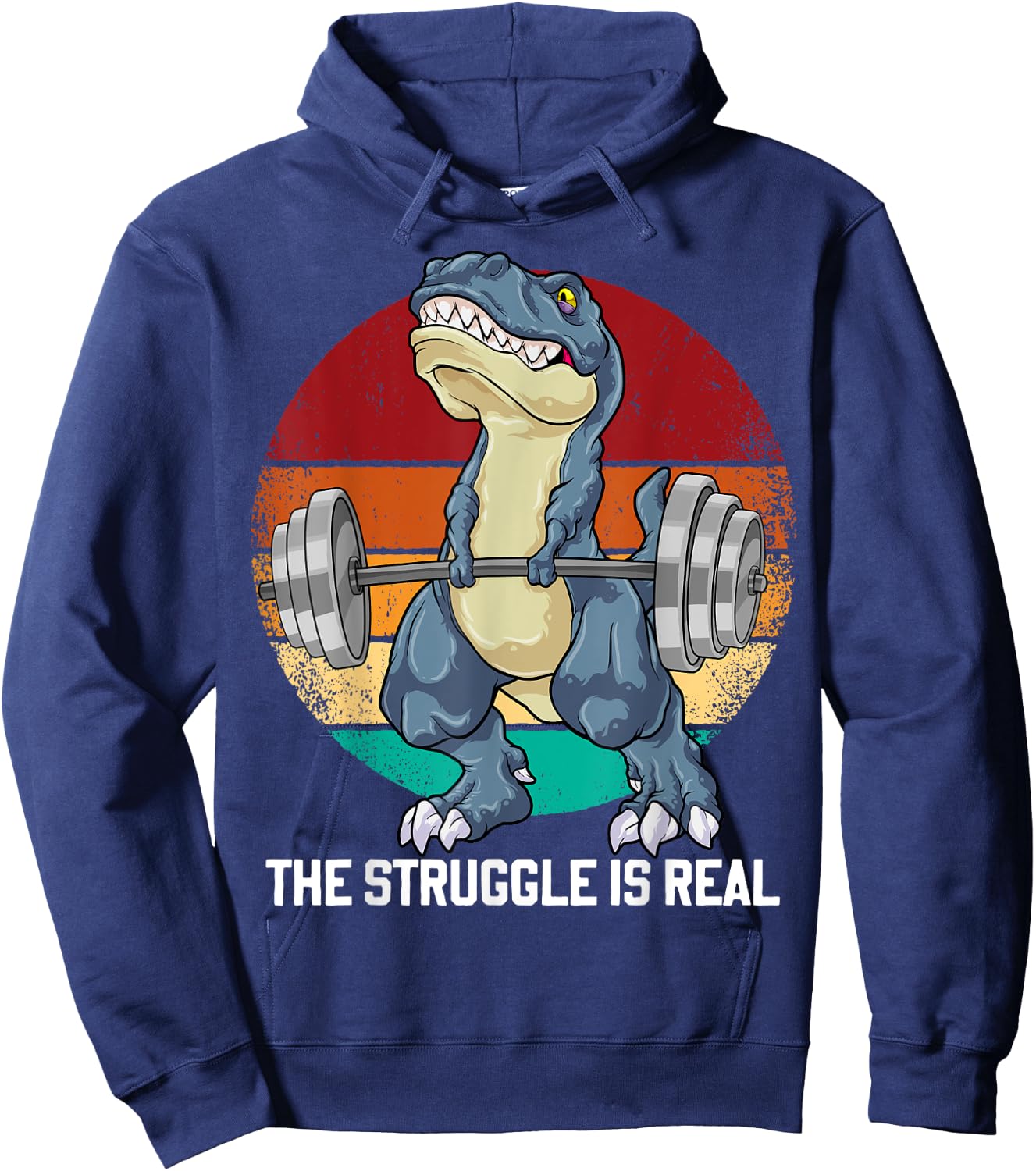 Dinosaur The Struggle Is Real Weightlifting T Rex Workout Hoodie - Hoodie | Navy