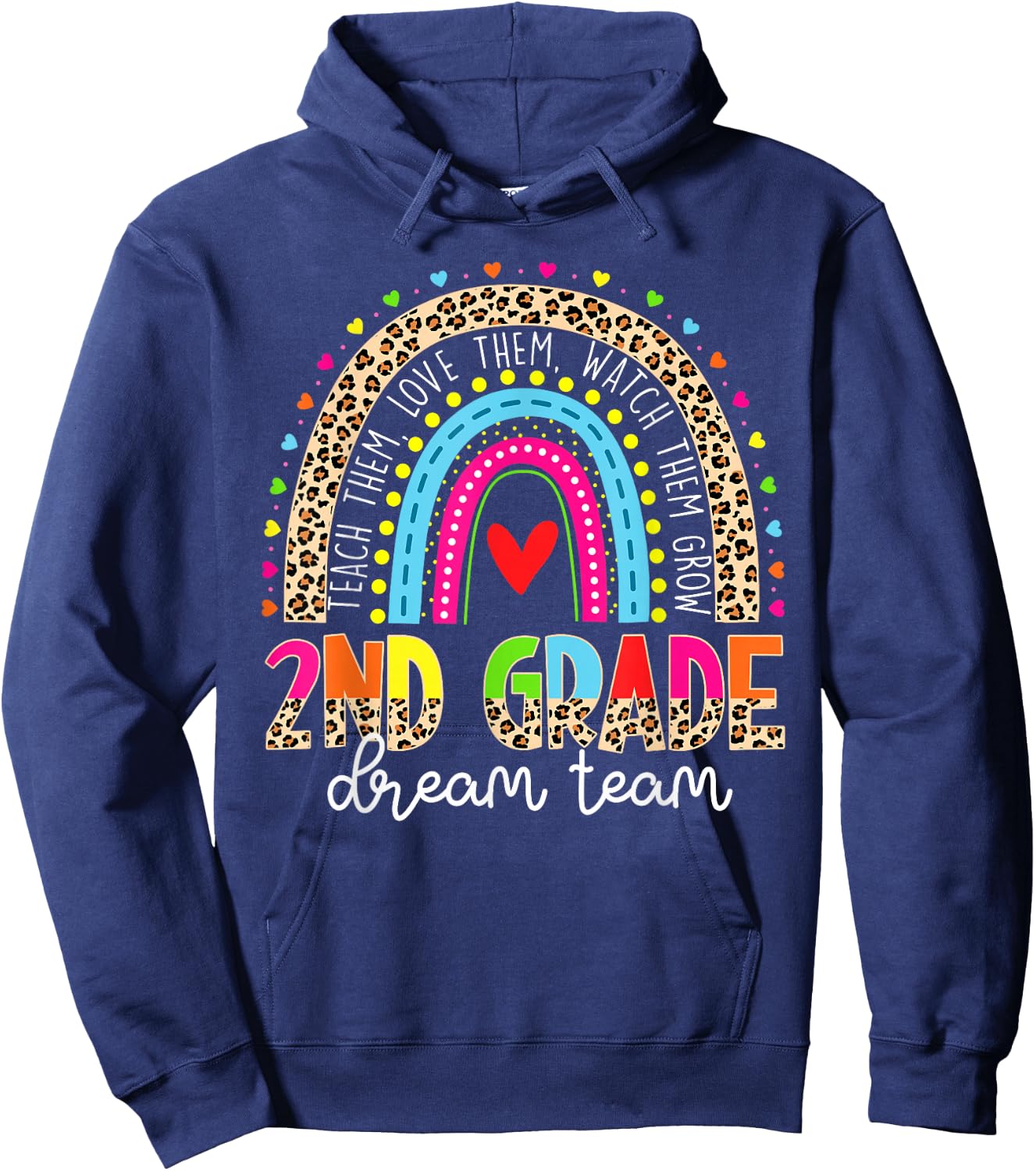 2nd Grade Dream Team Leopard Rainbow Teacher Back To School Hoodie - Hoodie | Navy