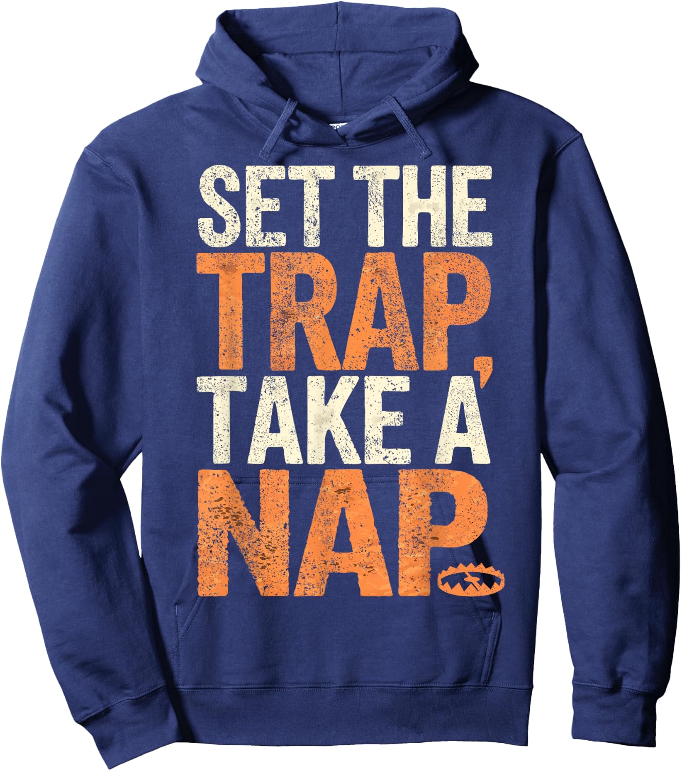Trapper Set The Trap Take A Nap Funny Trapping Hoodie - Hoodie | Navy