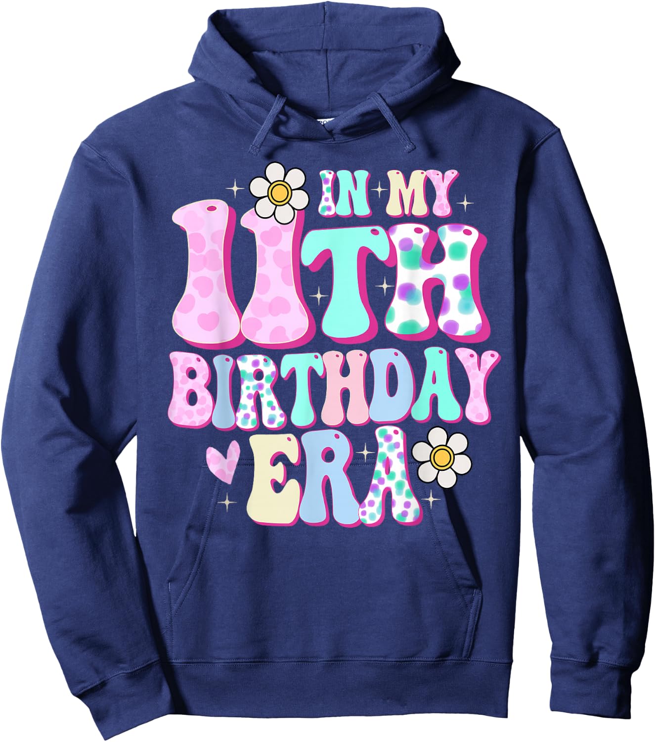in My 11th Birthday Era Girl Gifts Eleven Bday 11 Year Old Hoodie - Hoodie | Navy