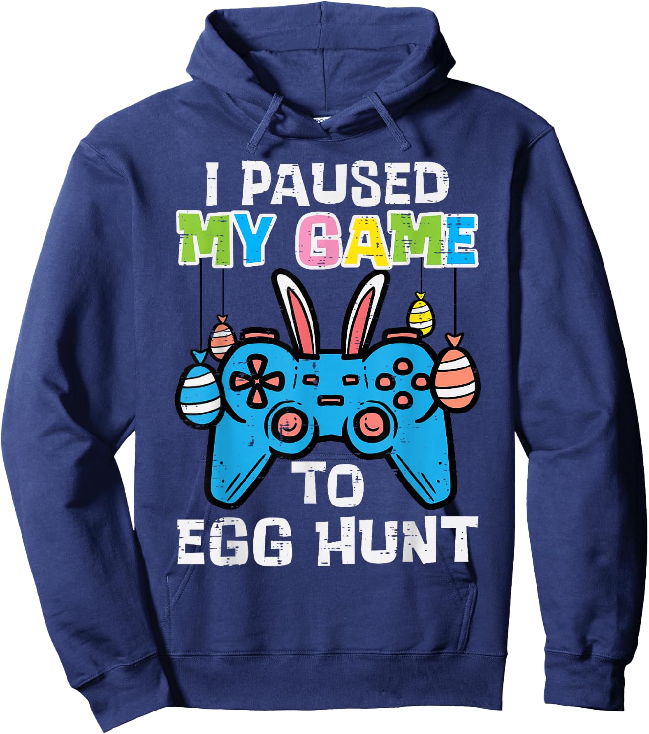 Paused My Game Egg Hunt Easter Gamer Boys Kid Men Youth Teen Hoodie - Hoodie | Navy