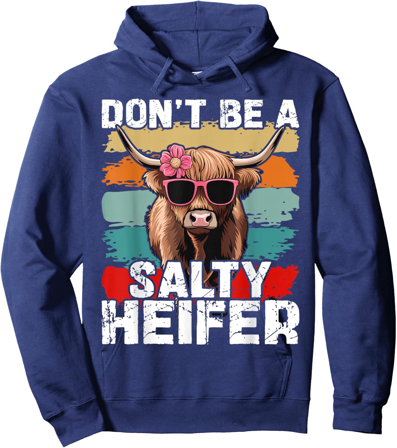 Highland Cow Dont Be Salty Heifer Funny Women Hoodie - Hoodie | Navy