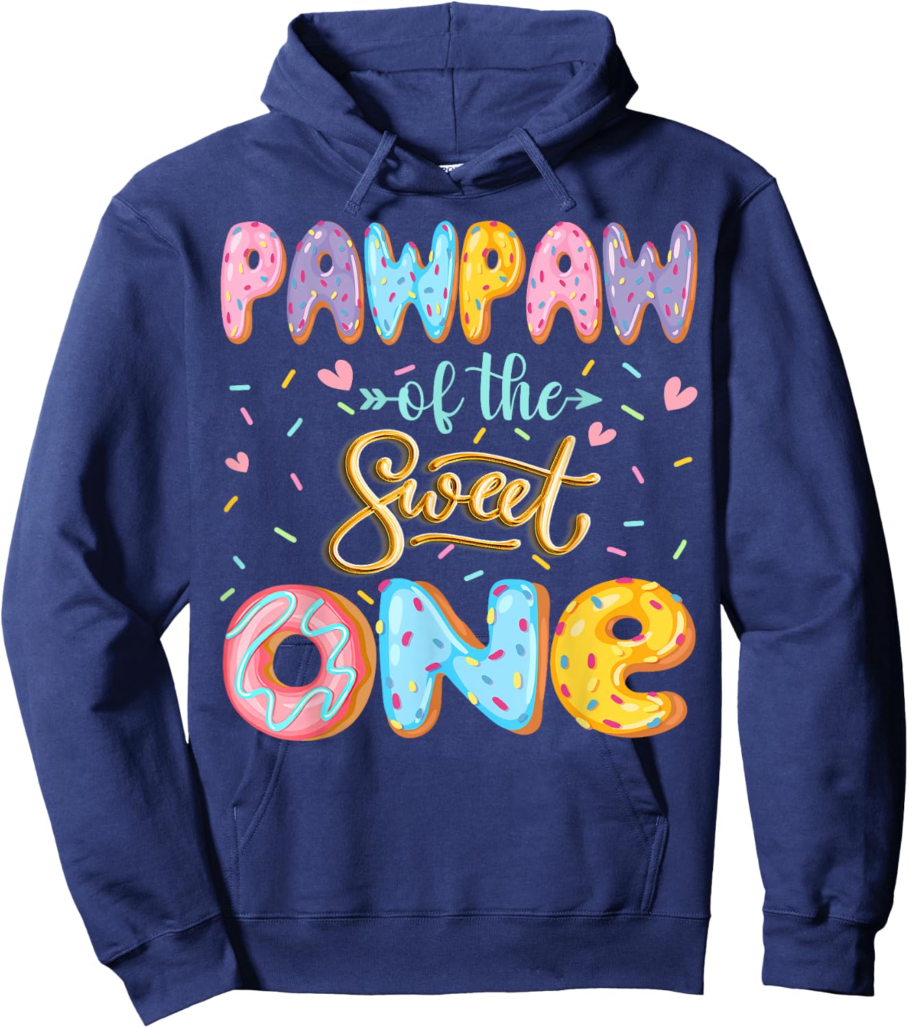Pawpaw Of The Sweet One 1St Birthday Girl Donut Lover Hoodie - Hoodie | Navy