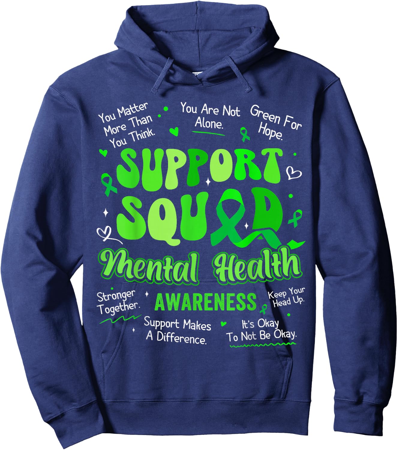 Support Squad Mental Health Awareness Supporting Sentences Hoodie - Hoodie | Navy