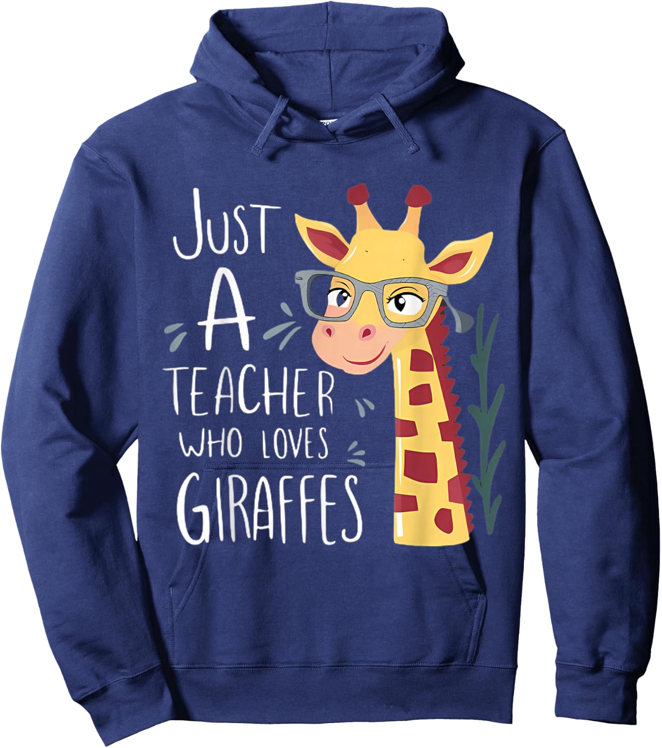 Just a Teacher Who Loves Giraffes Funny Giraffe Teaching Hoodie - Hoodie | Navy