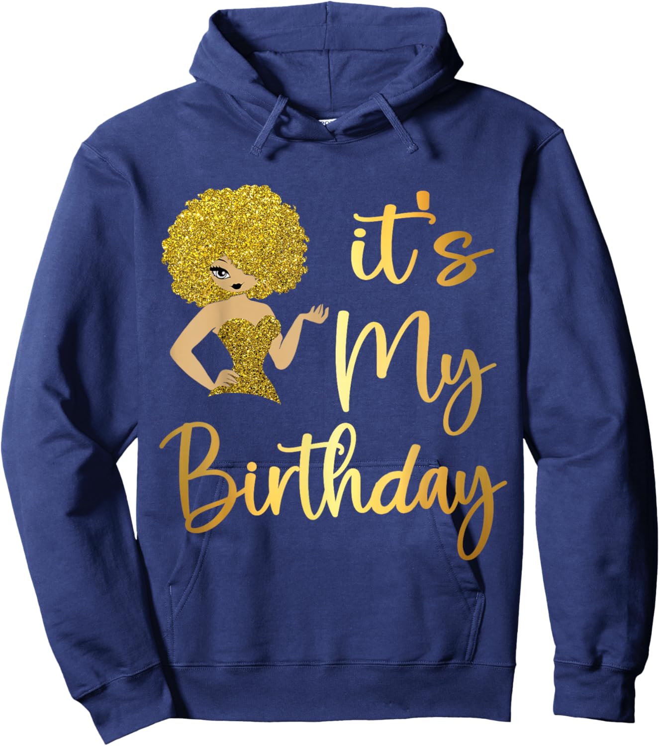 Queen African American Afro Women It's My Birthday Hoodie - Hoodie | Navy
