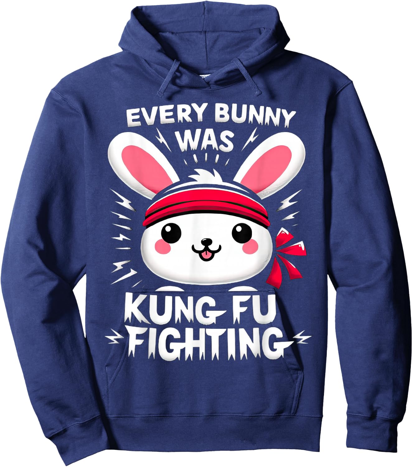 Every Bunny Was Kung Fu Fighting Funny Easter Rabbit Hoodie - Hoodie | Navy