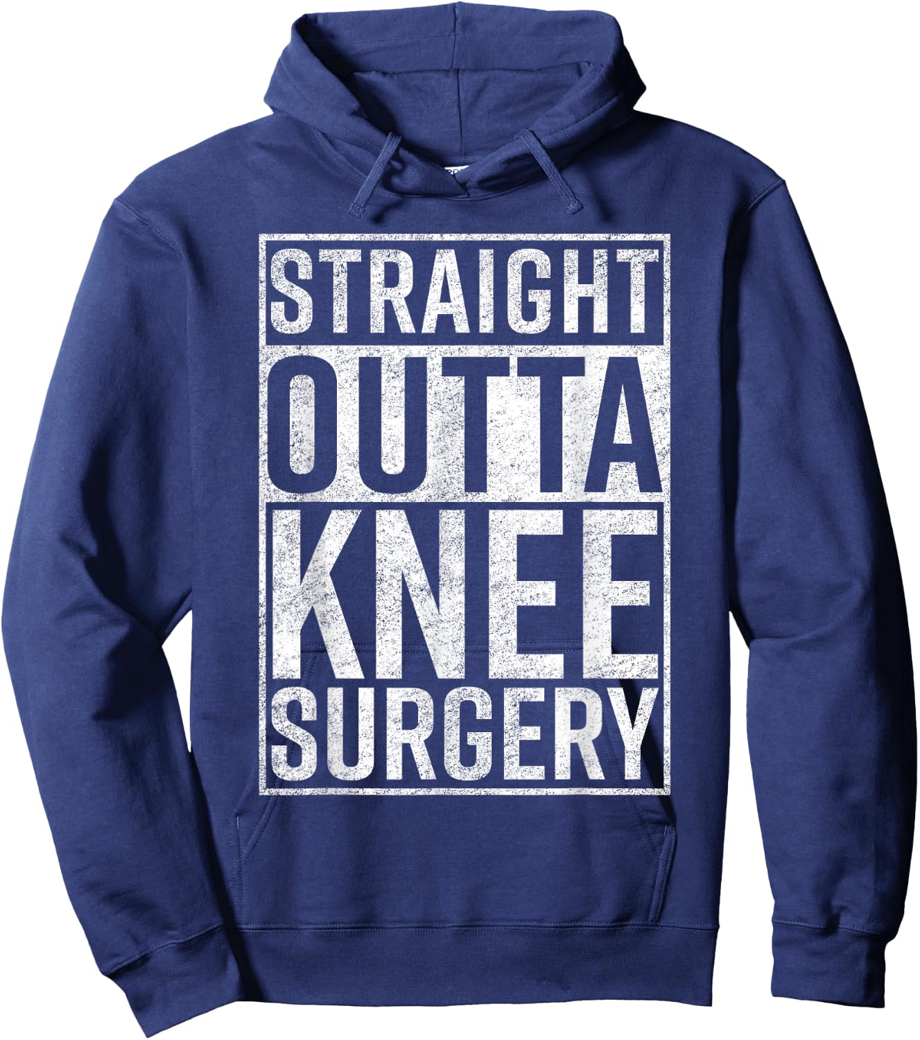 Straight Outta Knee Surgery Funny Get Well Gag Gift Hoodie - Hoodie | Navy