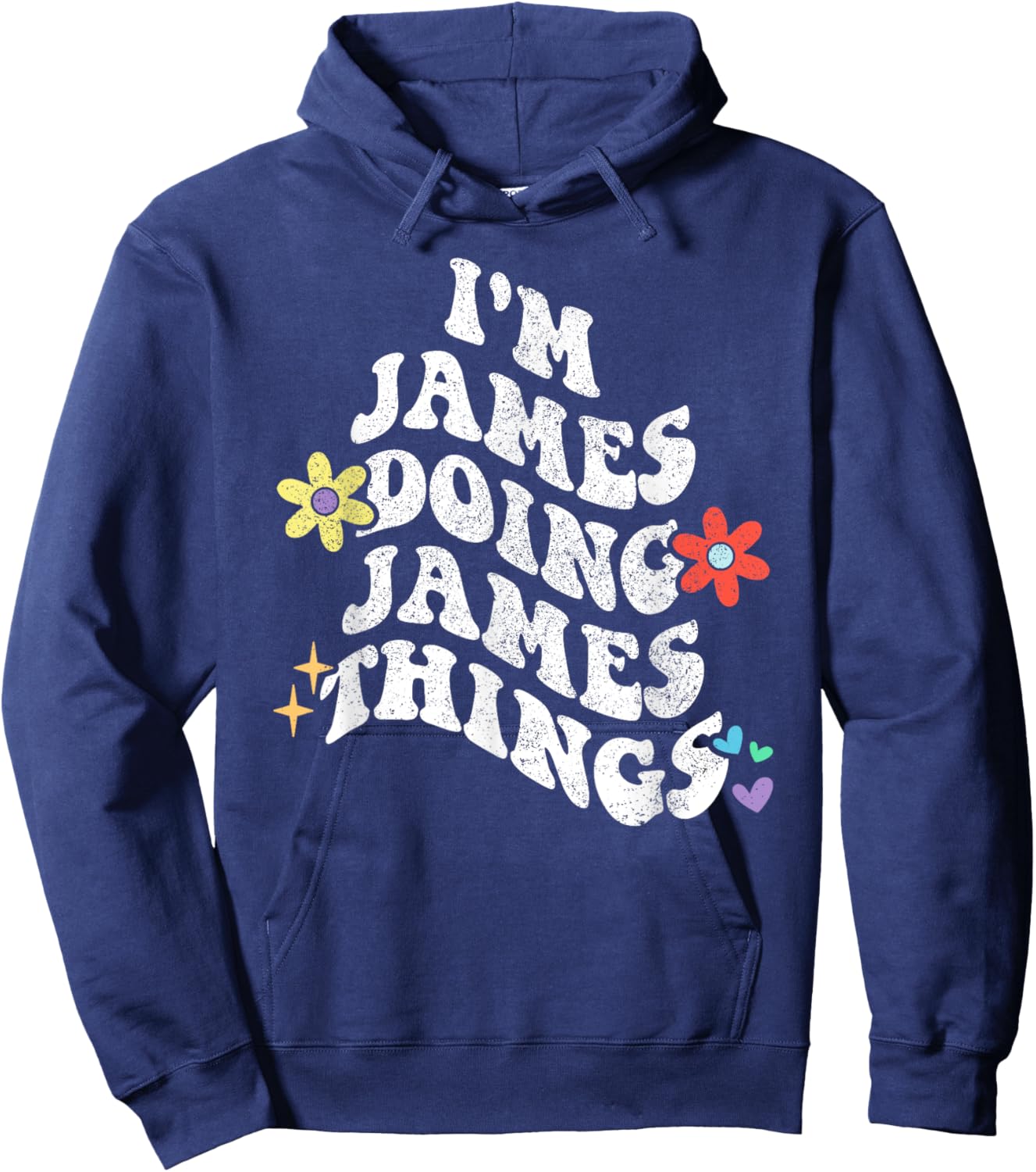 Retro Groovy Im JAMES Doing JAMES Things Funny Mother's Day Hoodie - Hoodie | Navy