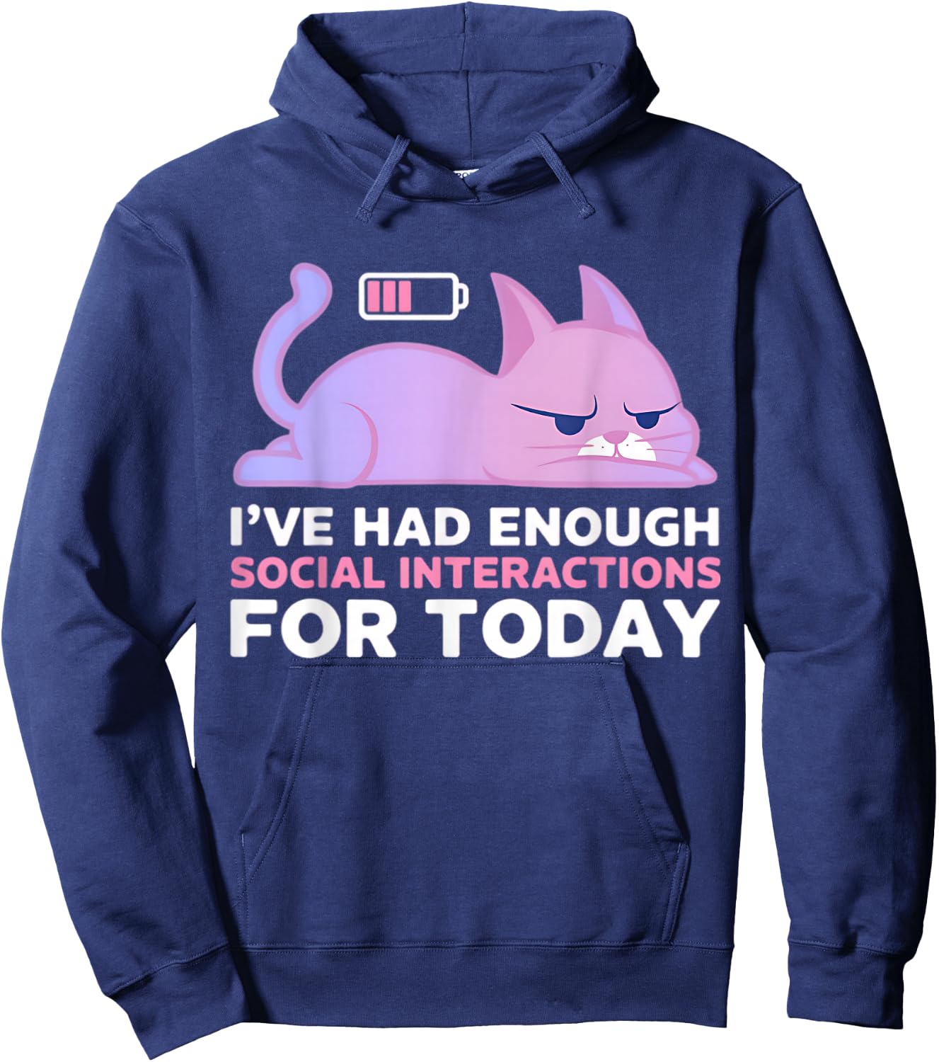 Enough Social Interaction Today Grumpy Funny Cat Hoodie - Hoodie | Navy