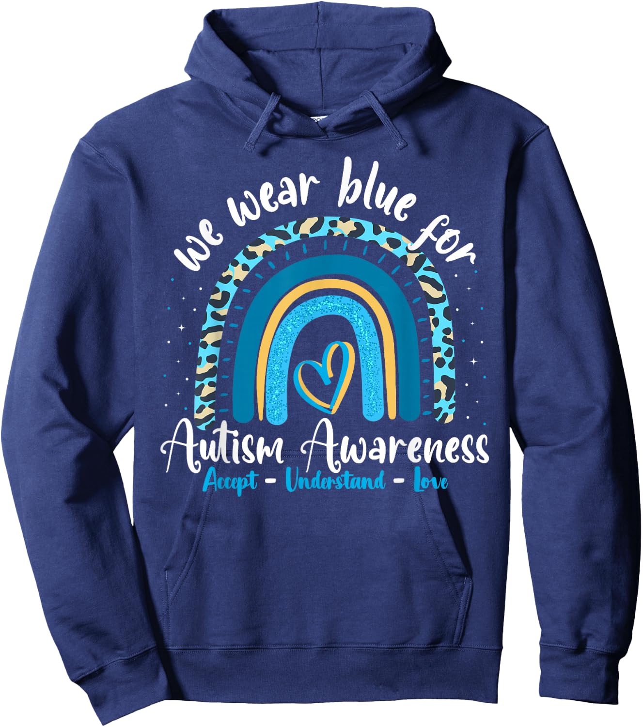 Autism Rainbow Leopard April We Wear Blue Autism Awareness Hoodie - Hoodie | Navy