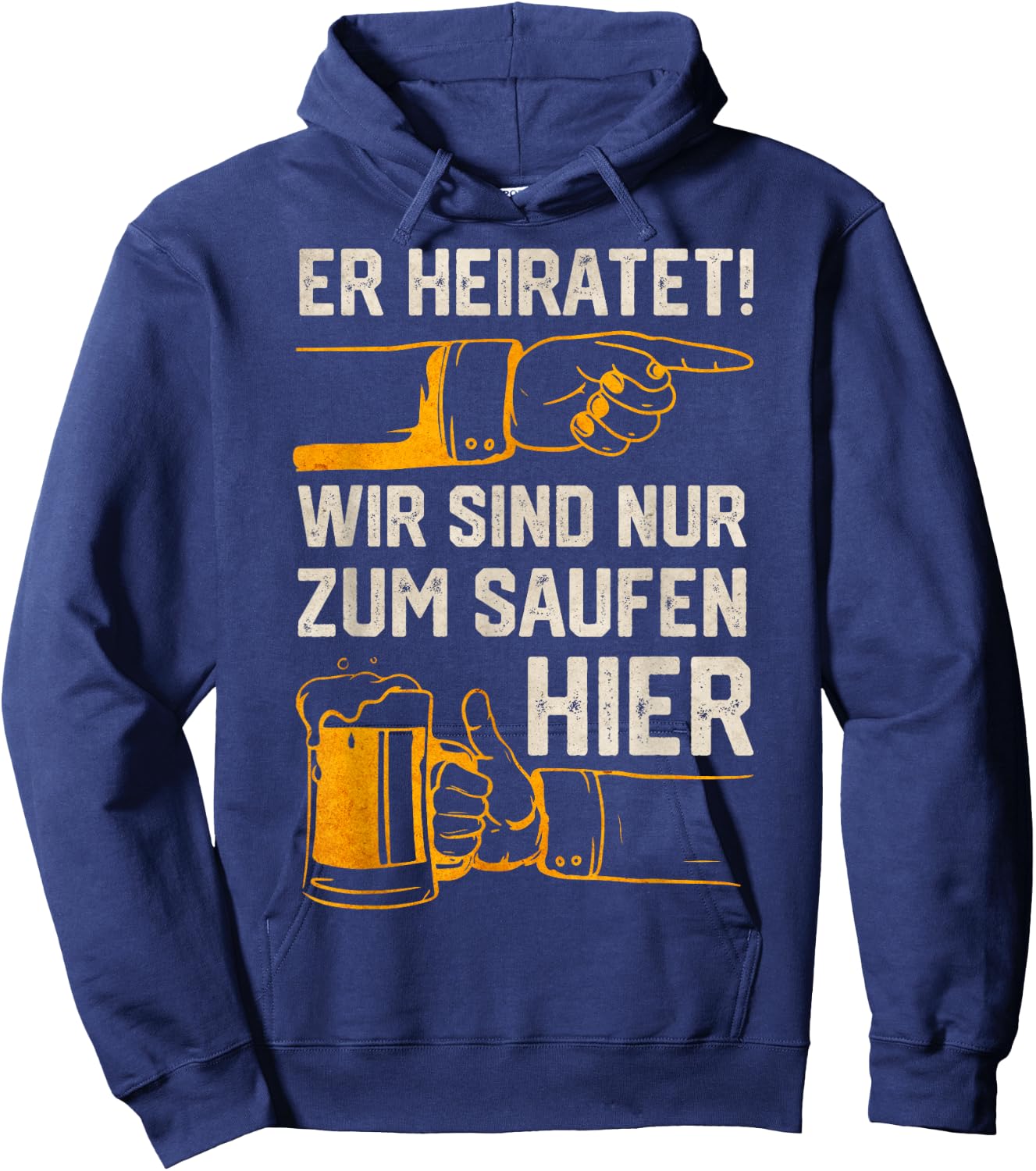 Stag Party Men's "Er Marrietet" (German Language) Hoodie - Hoodie | Navy