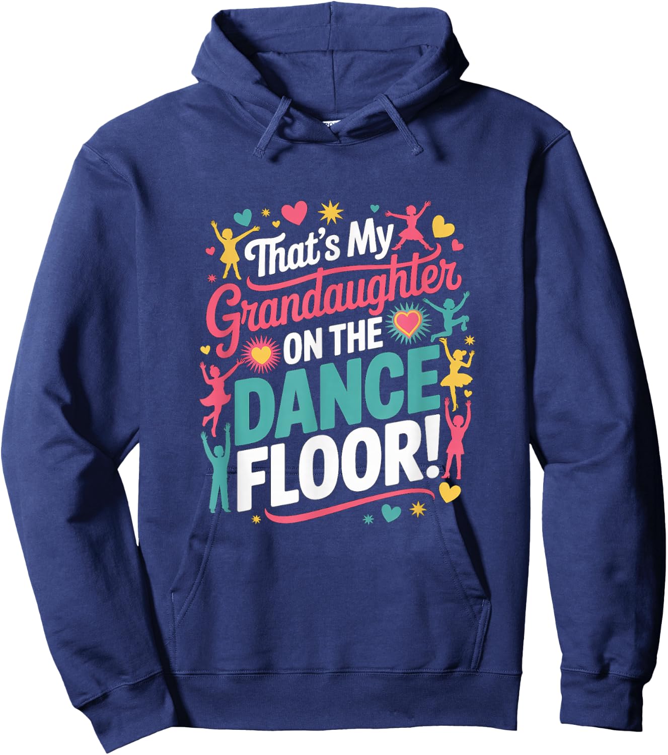 Thats My Granddaughter Dancing On The Dance Floor Hoodie - Hoodie | Navy