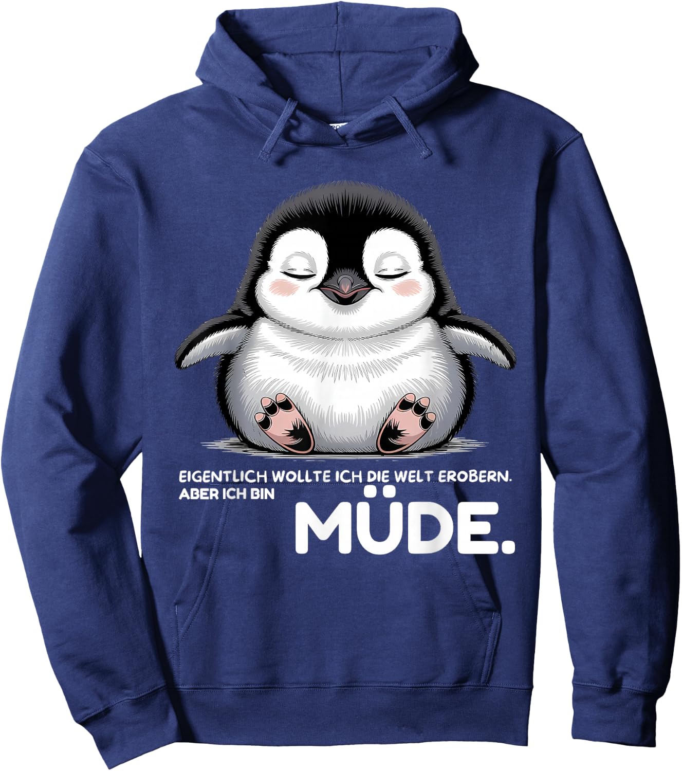 eigentlich wollte ich die Welt erobern Aber ich Bin müde Hoodie - Hoodie | Navy