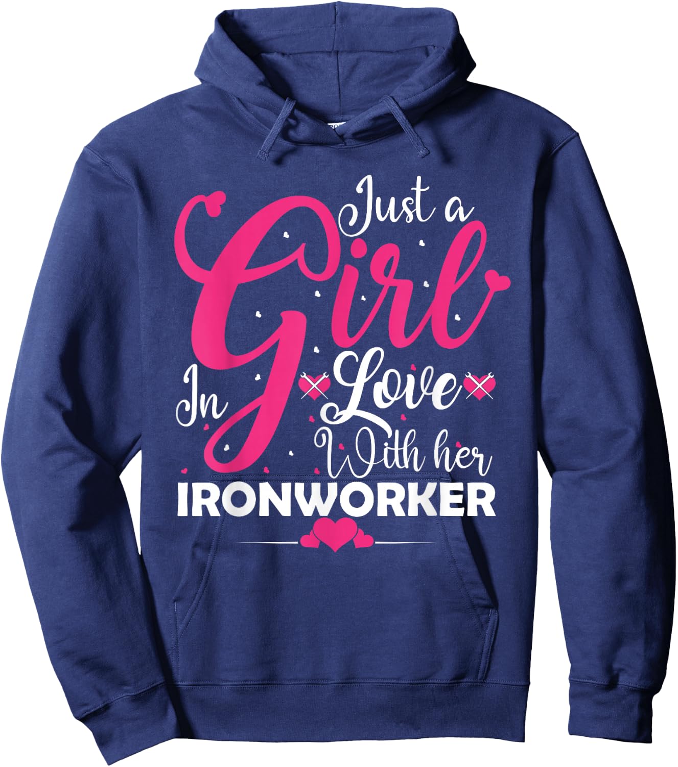 Girl in Love with Her Ironworker Partner Design Hoodie - Hoodie | Navy
