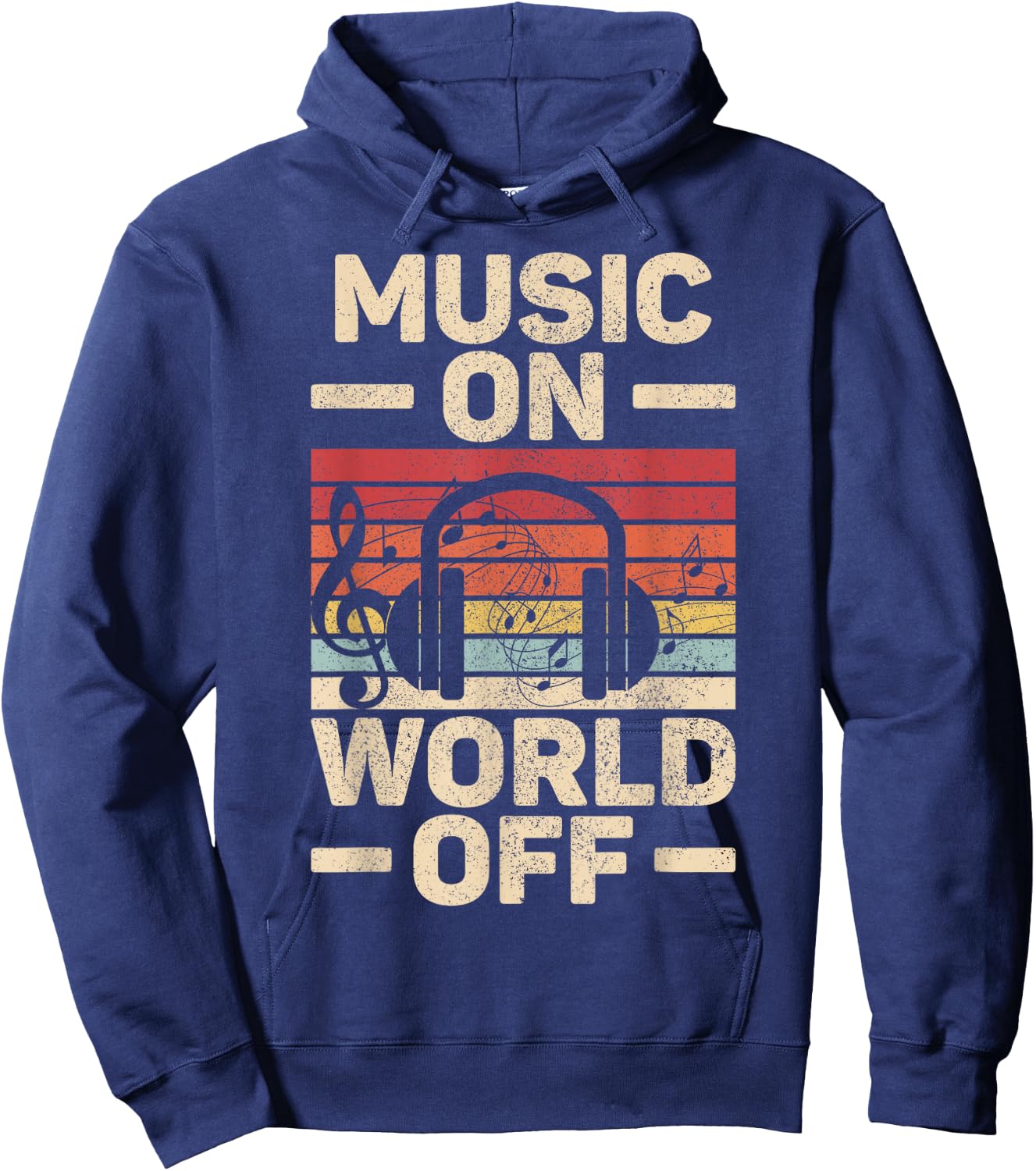 Music On World Off Music Lovers Musician Outfit EDM Music DJ Hoodie - Hoodie | Navy