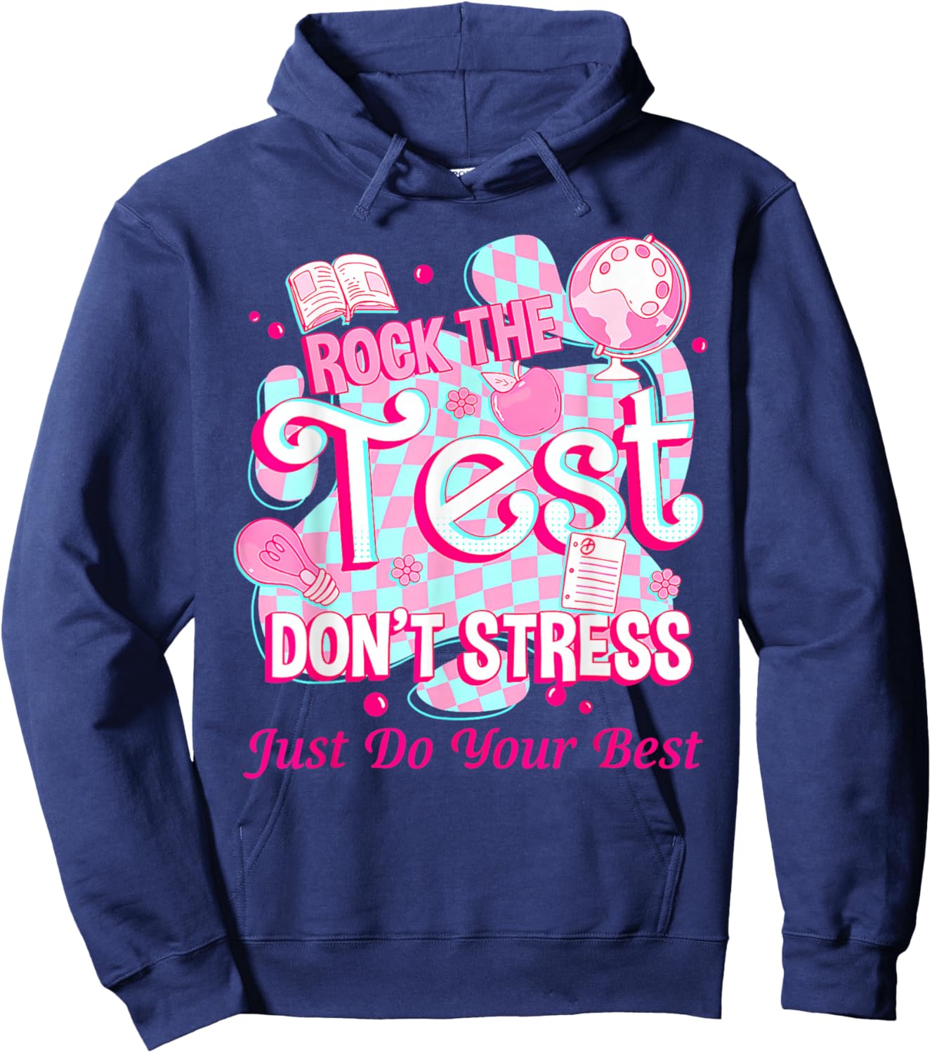 Testing Day Rock The Test Motivational For Teacher Student Hoodie - Hoodie | Navy