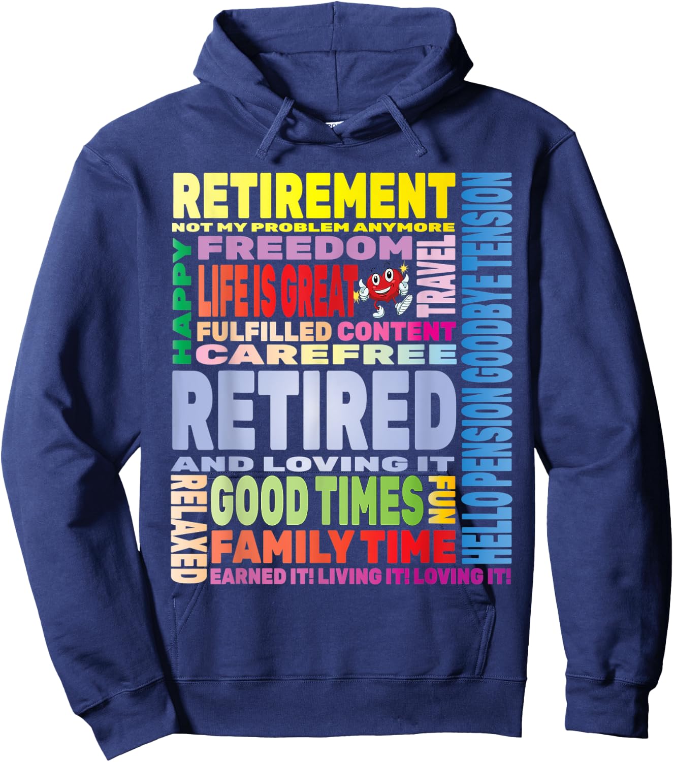 Retired and Loving It Phrases - Retirement Retire Gifts Hoodie - Hoodie | Navy