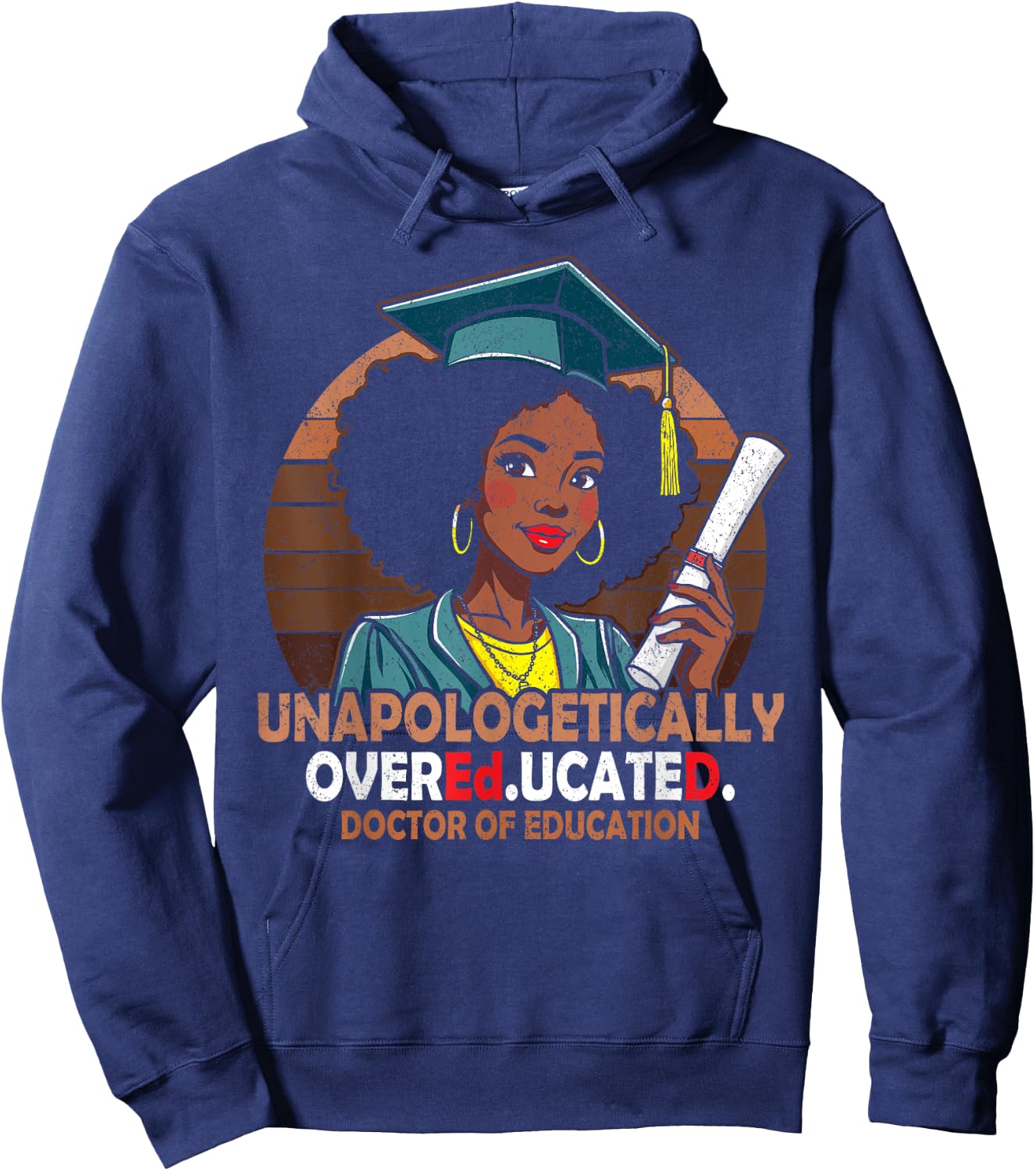 EdD black girls doctor of education graduation black women Hoodie - Hoodie | Navy