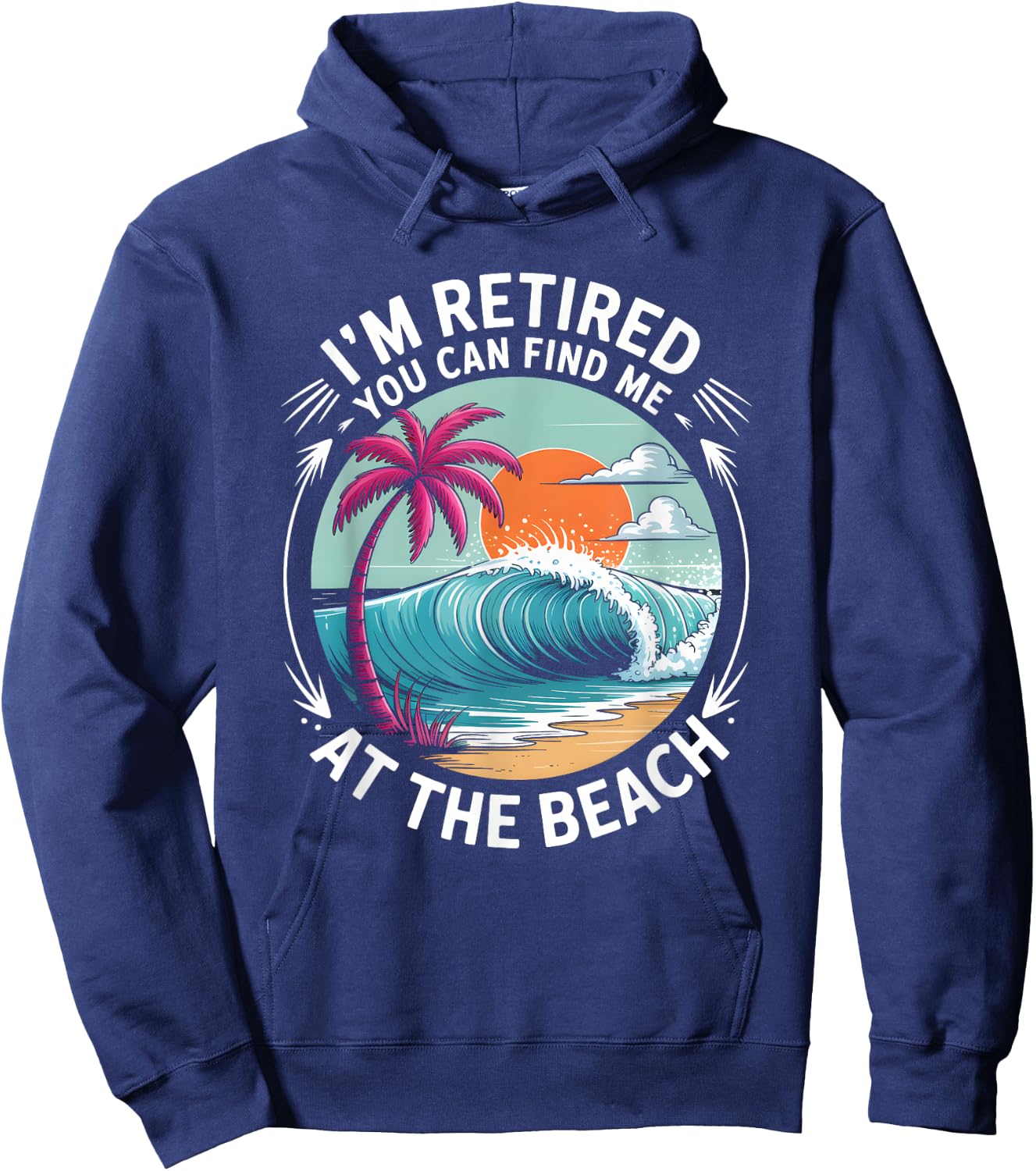 Retro Retirement Beach Vibes for Retired Summer Fun Lovers Hoodie - Hoodie | Navy