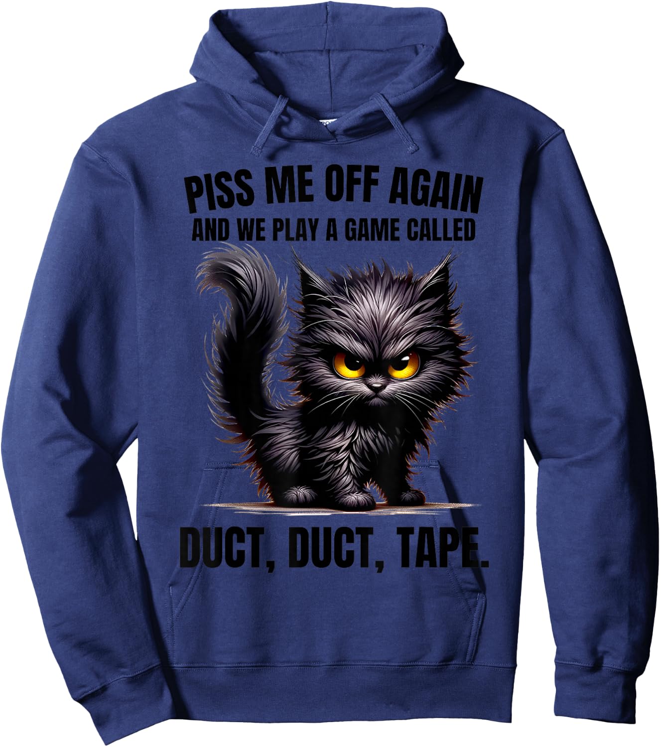 The Bunny Foot Piss Me Off Again We Play Game Duct Tape Hoodie - Hoodie | Navy