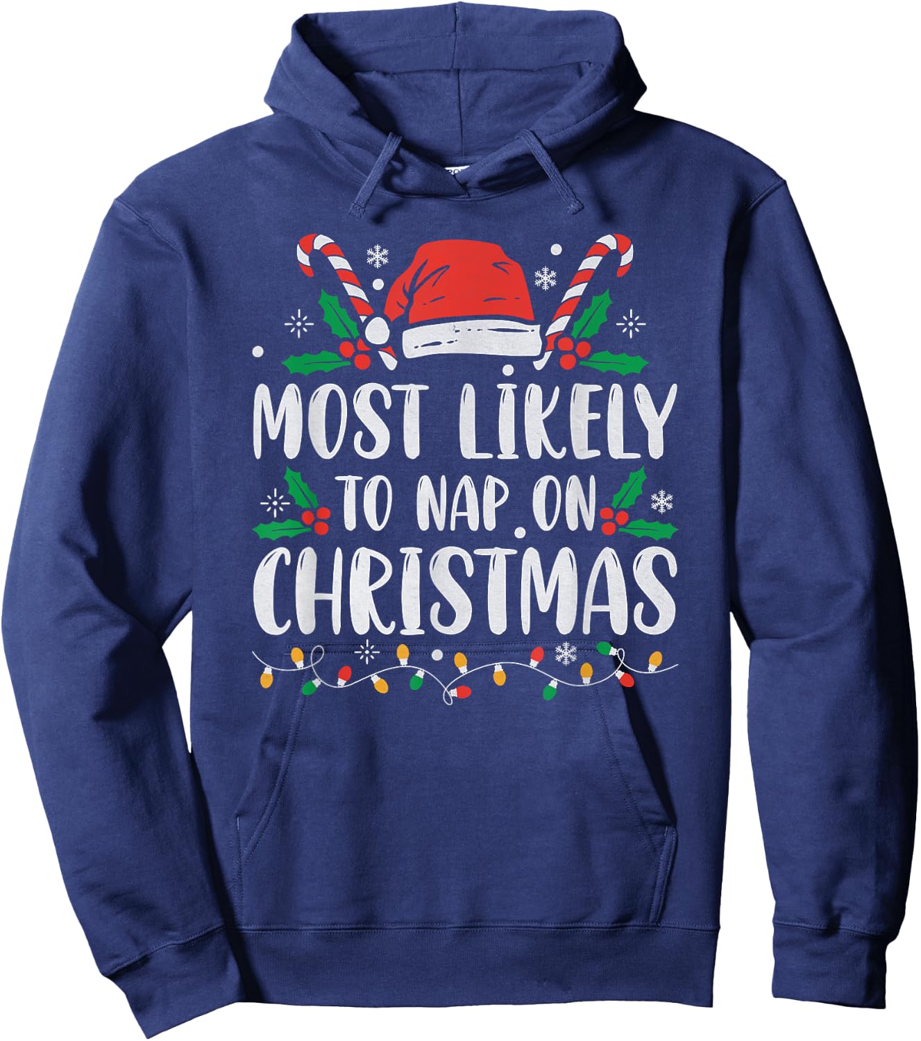Most Likely To Nap On Christmas Funny Family Christmas Hoodie - Hoodie | Navy