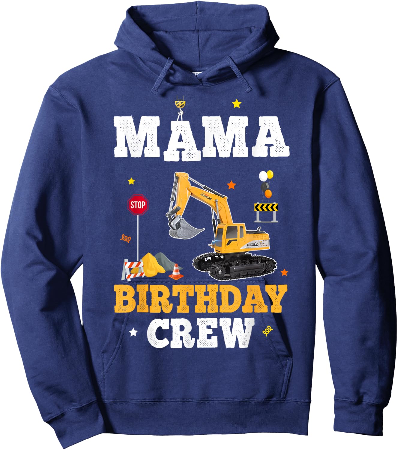 Mama Birthday Crew Construction Matching Family Excavator Hoodie - Hoodie | Navy