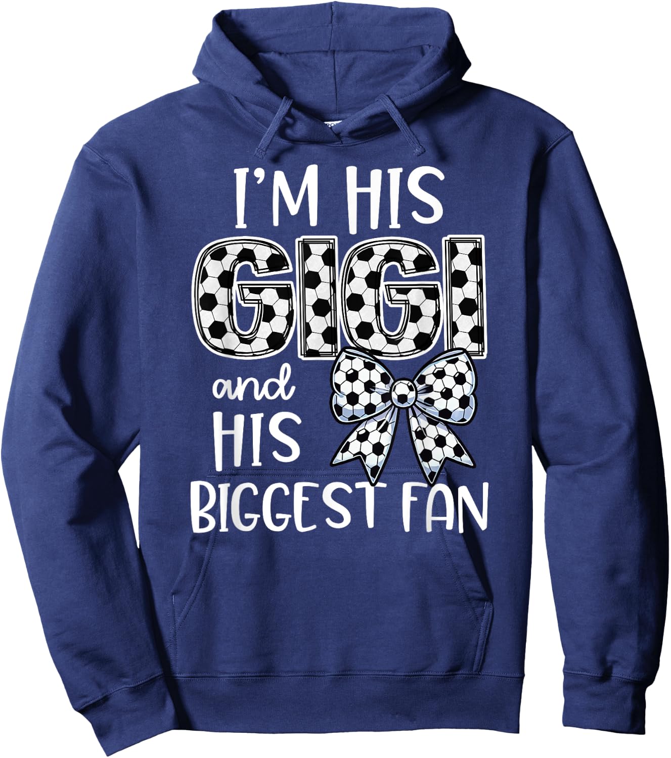 Buncho Gifts Soccer Grandma - Blue, Small - Short Sleeve, - Women's Soccer Fan - I'm his Gigi and Biggest Fan Hoodie - Hoodie | Navy