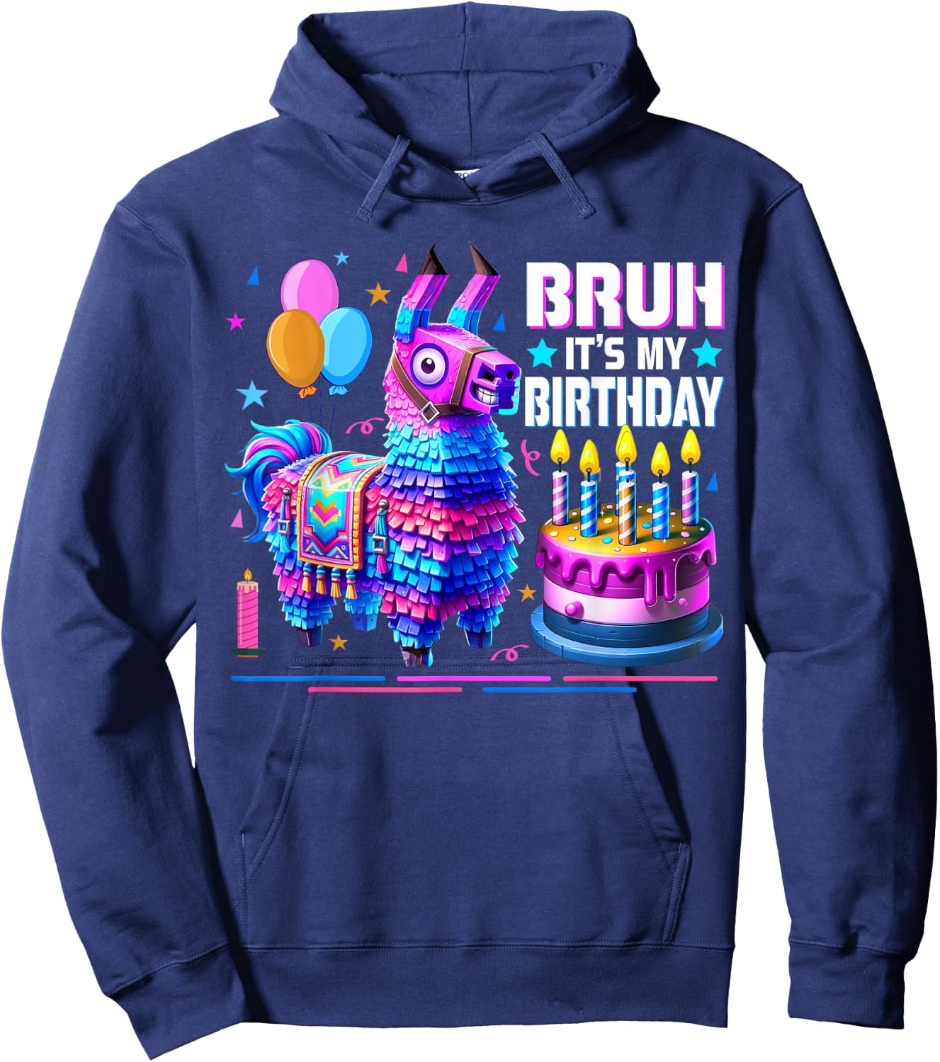 Bruh Its My Birthday Llama Pinata Cinco De Mayo Party Bday Hoodie - Hoodie | Navy