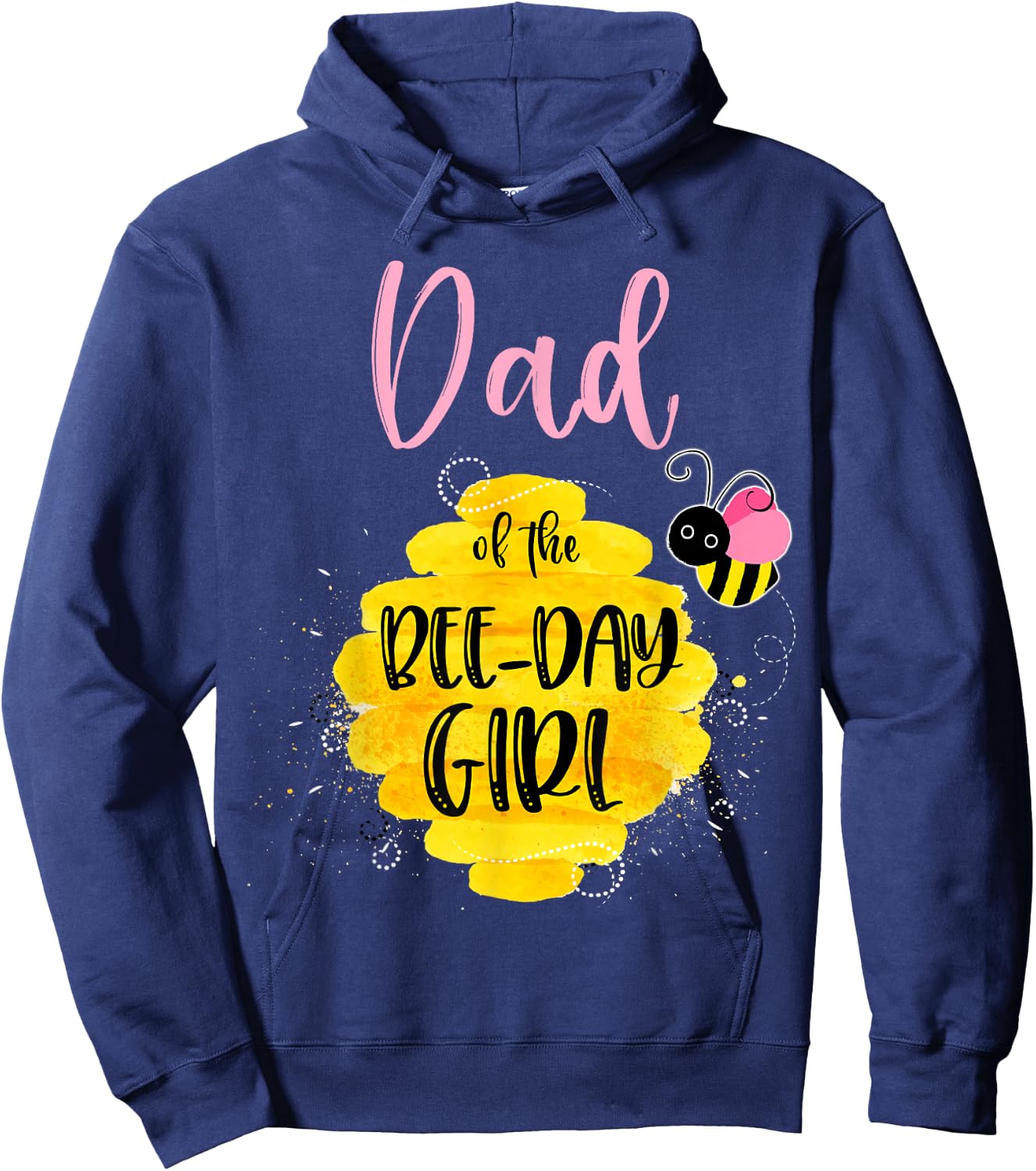 Dad Daddy Bee Day Girl Birthday Honeybee Bday Party Family Hoodie - Hoodie | Navy