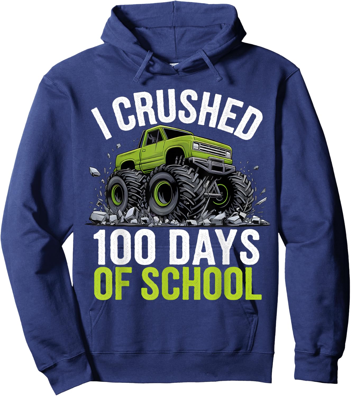 I Crushed 100 Days Of School Boys Kids Monster Truck Hoodie - Hoodie | Navy