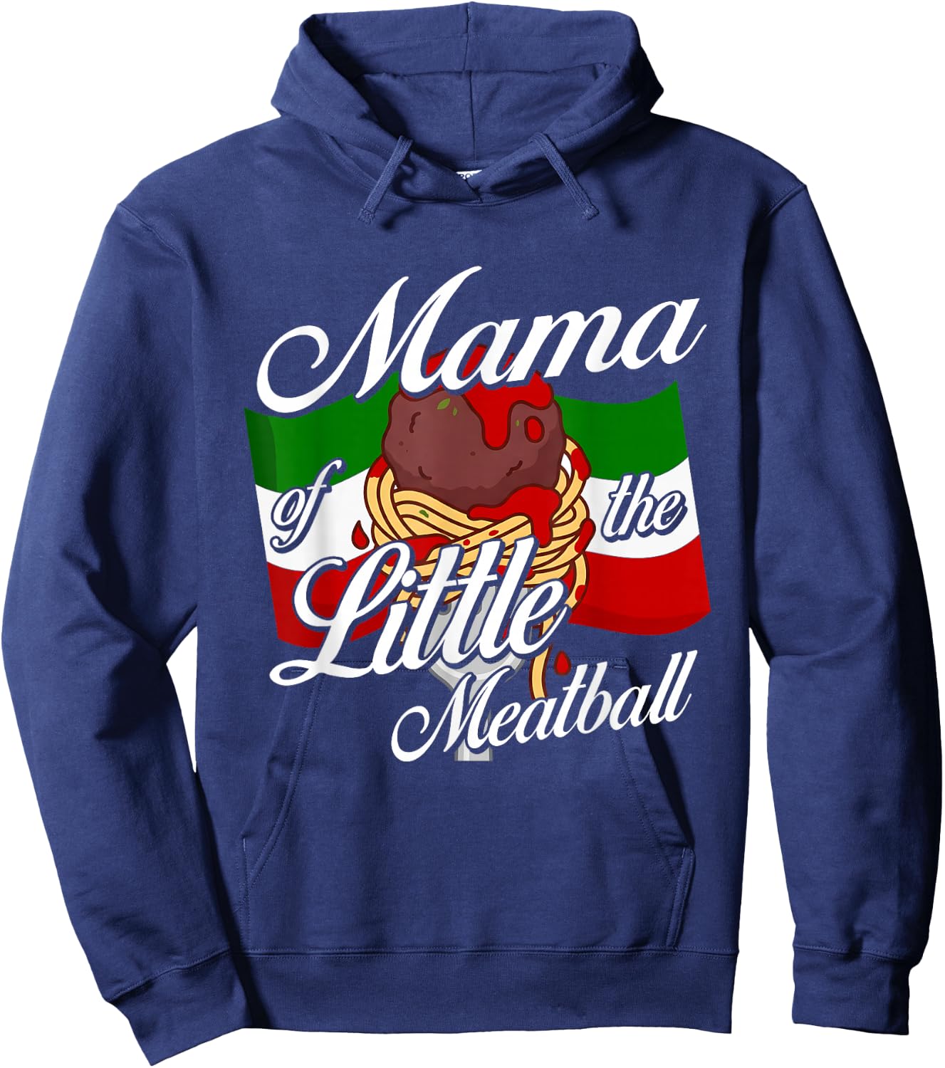 Mama of Little Meatball Italian Theme 1st Bday Italy Hoodie - Hoodie | Navy