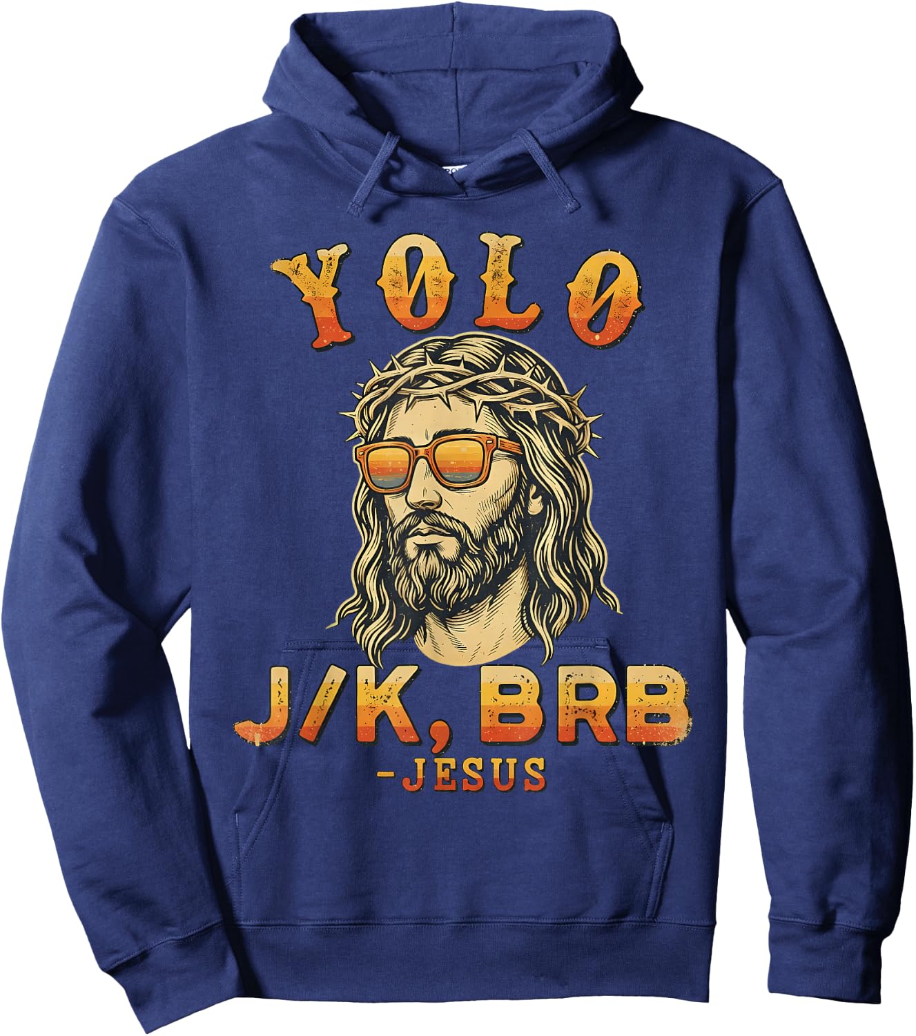 Funny Jesus Yolo Jk BRB Vintage Christian Humor Graphic Hoodie - Hoodie | Navy