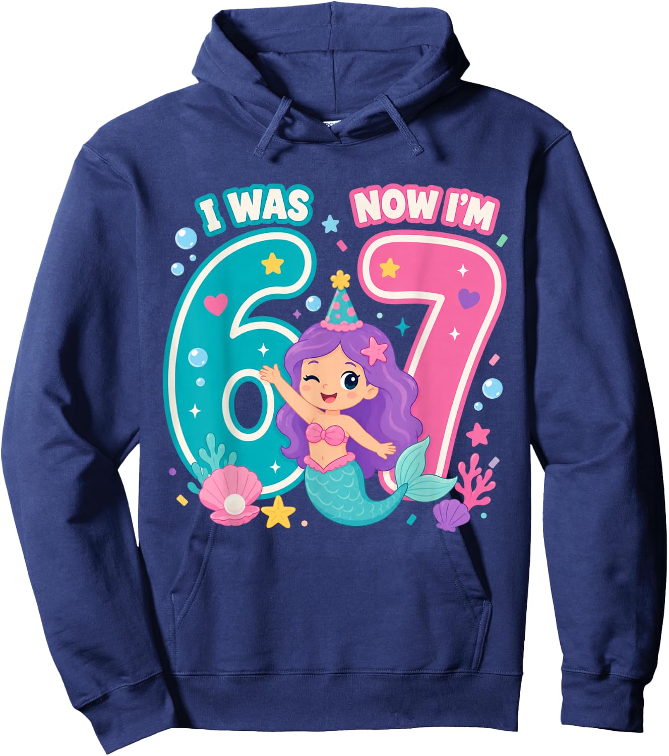 7th Birthday Mermaid Girl I was 6 Now Im 7 Party Hoodie - Hoodie | Navy