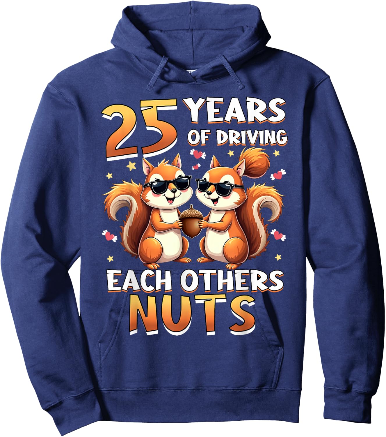 25 Years Of Driving Each Other Nuts Squirrel Couple Matching Hoodie - Hoodie | Navy