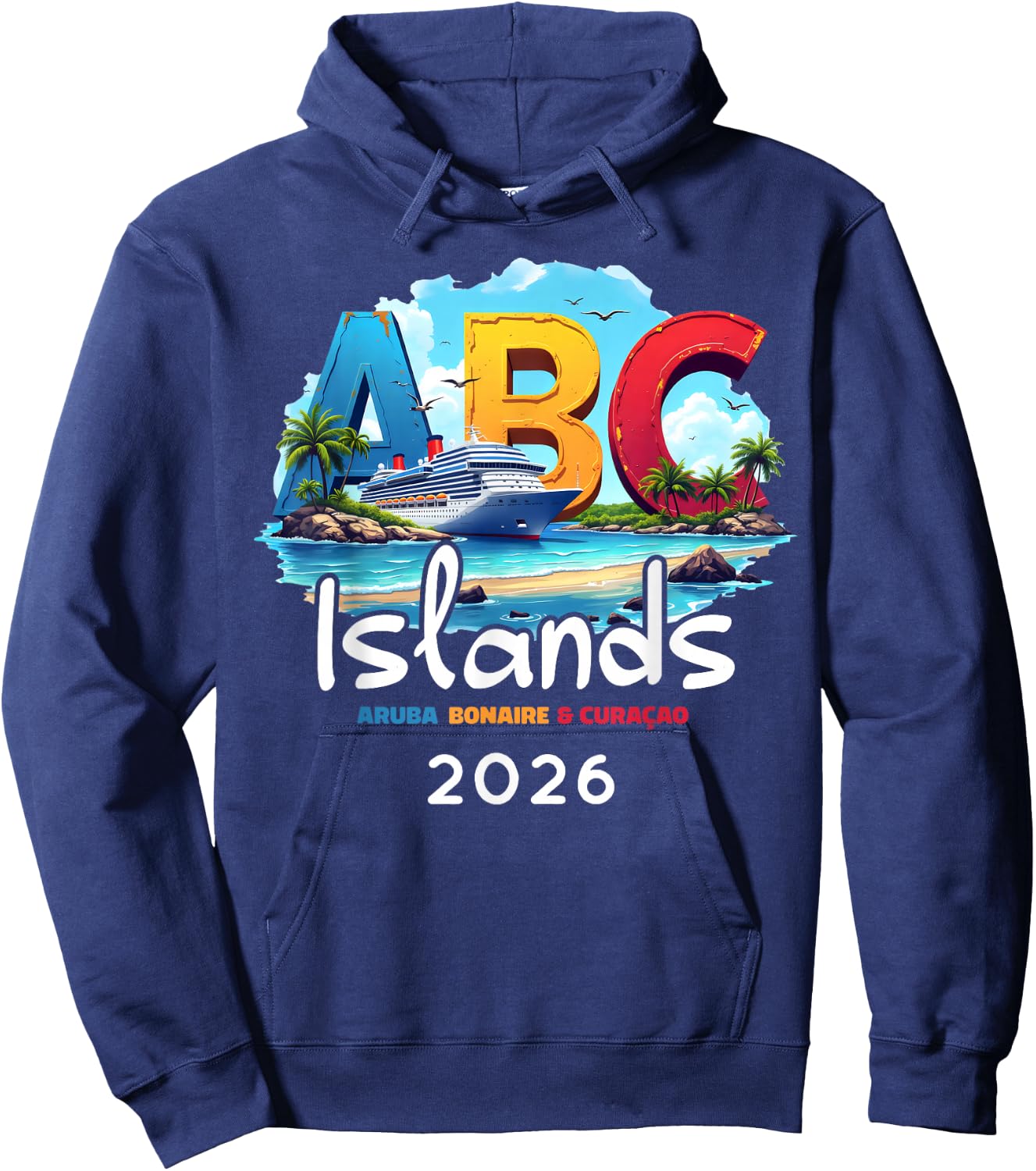 ABC Islands Aruba Bonaire Curacao Cruise Vacation 2026 Hoodie - Hoodie | Navy