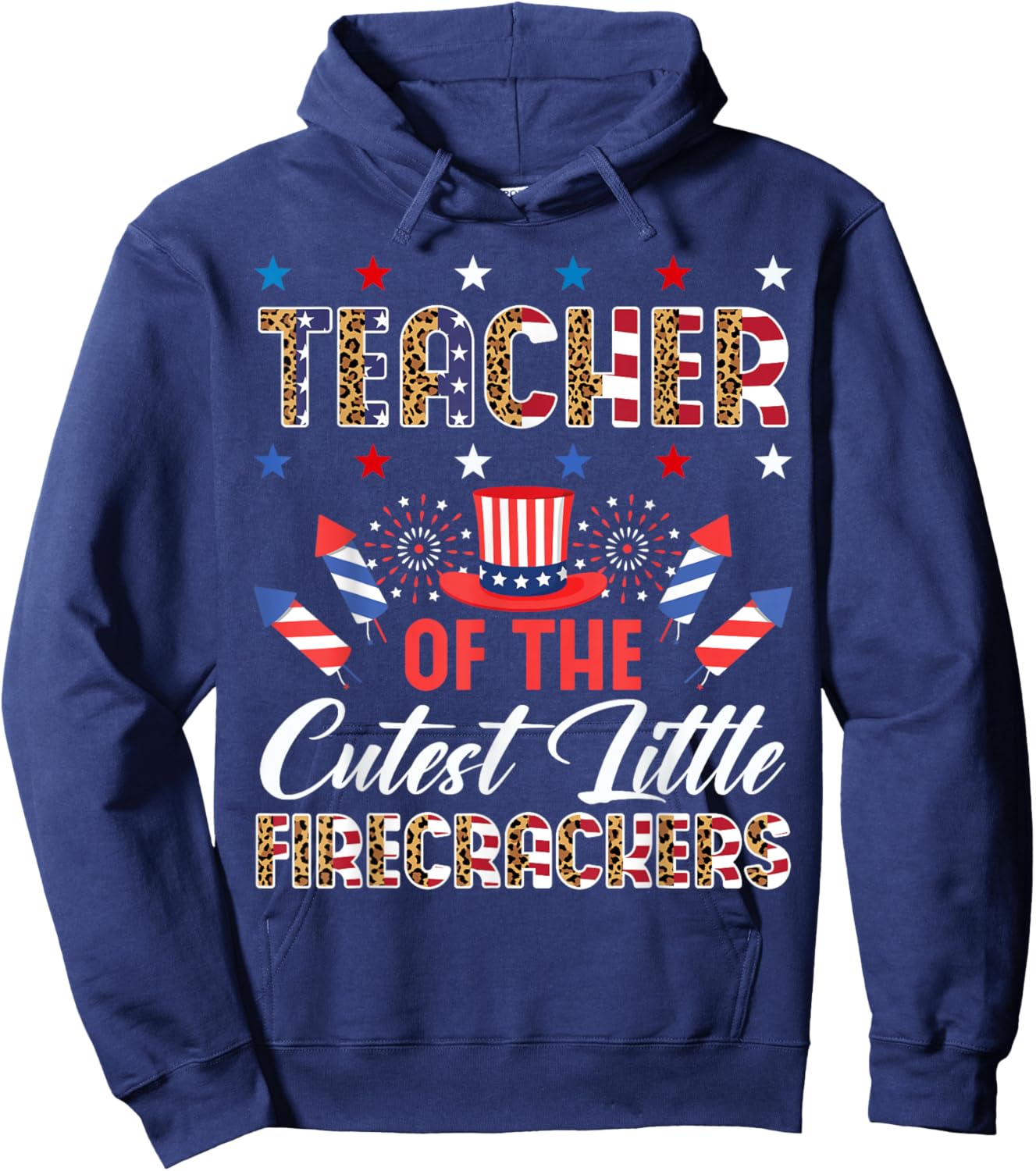 Teacher Of The Cutest Little Firecrackers 4th July Leopard Men Women Hoodie - Hoodie | Navy
