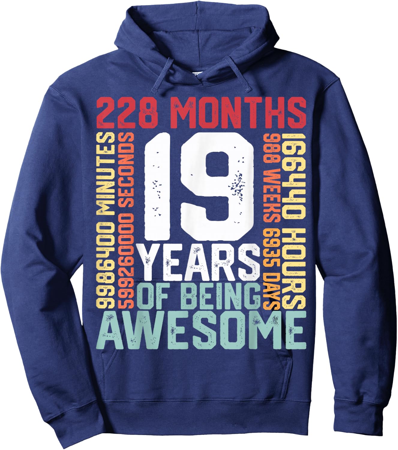 19 years of being Awesome Months weeks days special birthday Hoodie - Hoodie | Navy