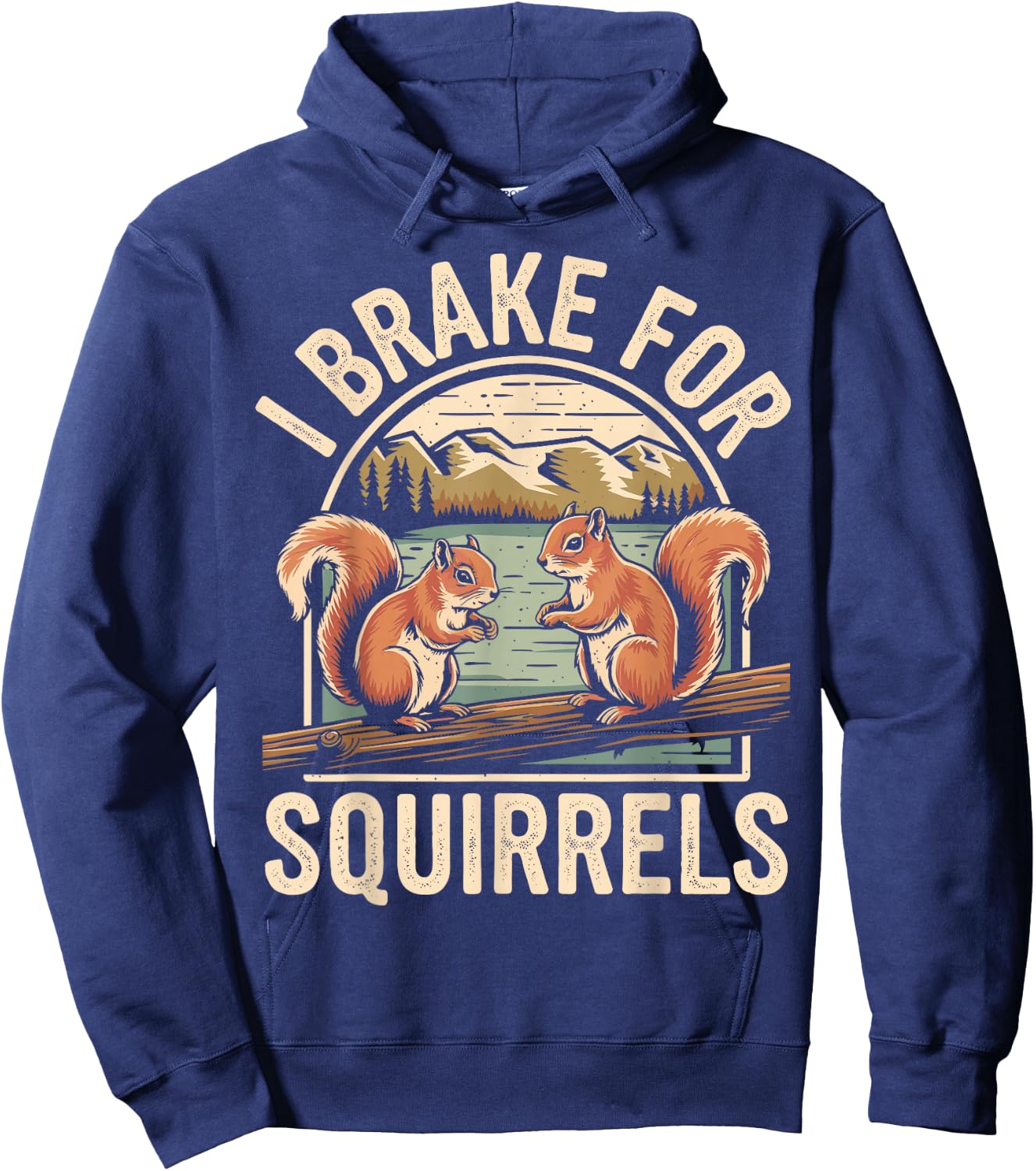 I Brake for Squirrels Hoodie - Hoodie | Navy