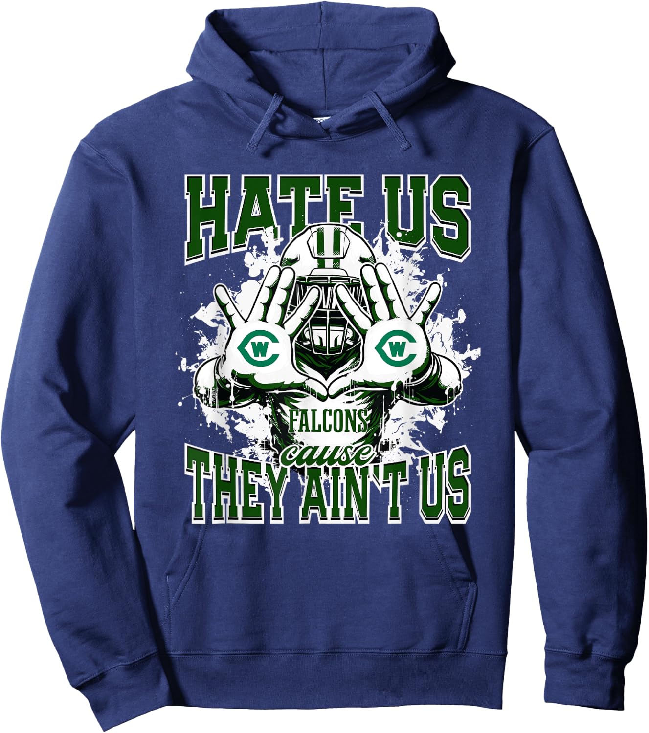West Catholic Falcons Logo Hate Us Cause They Ain't HS Hoodie - Hoodie | Navy