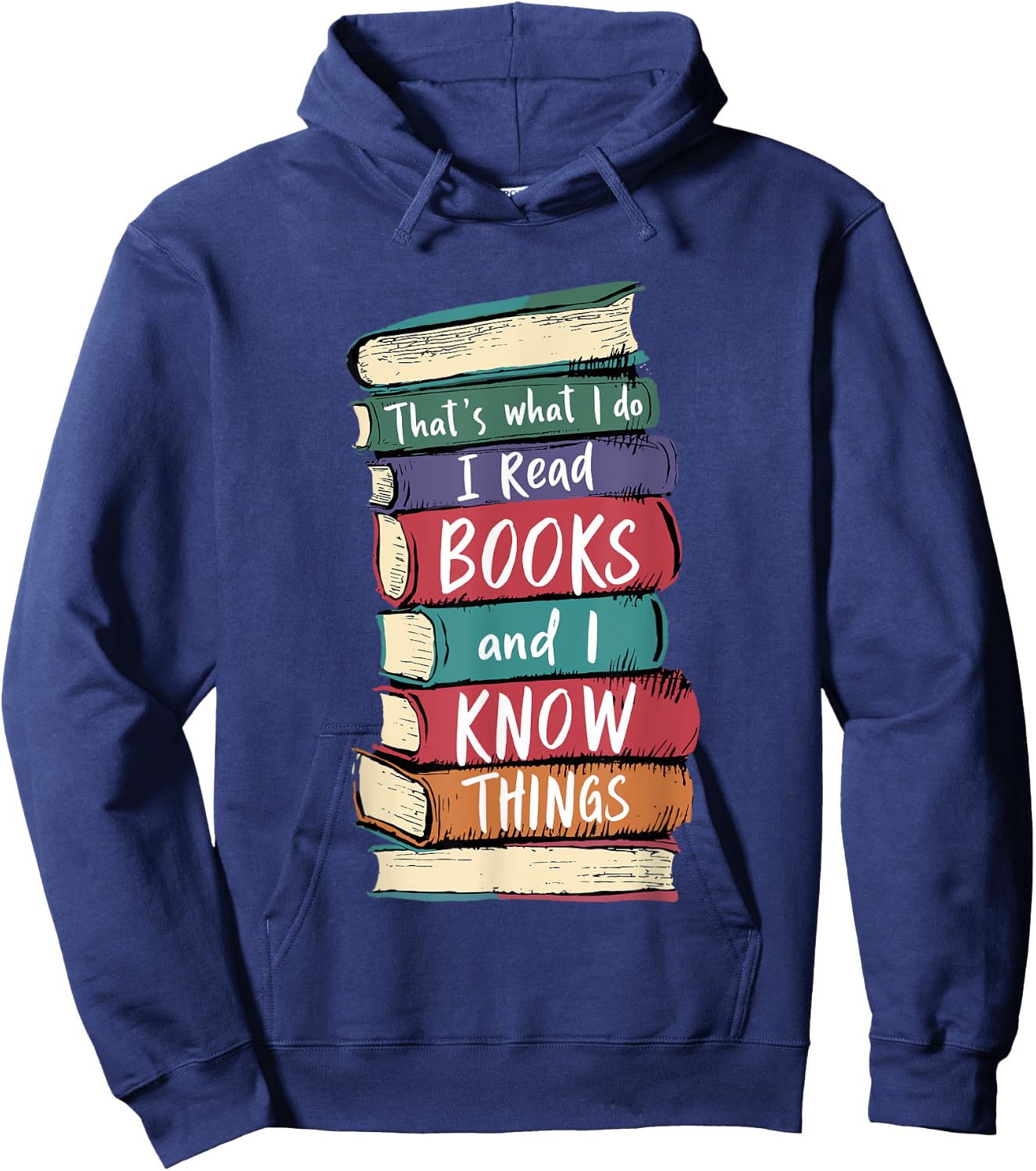 Teacher Read Books And I Know Things Reading Men Women Kids Hoodie - Hoodie | Navy