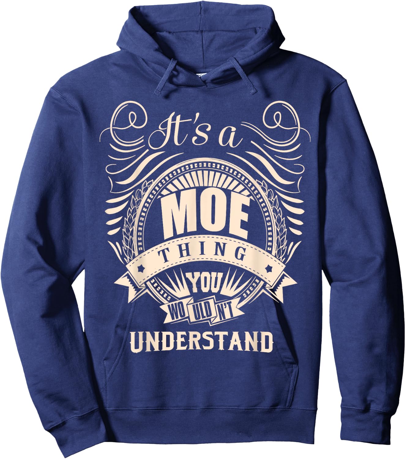 It's a MOE thing you wouldn't understand Gifts Hoodie - Hoodie | Navy
