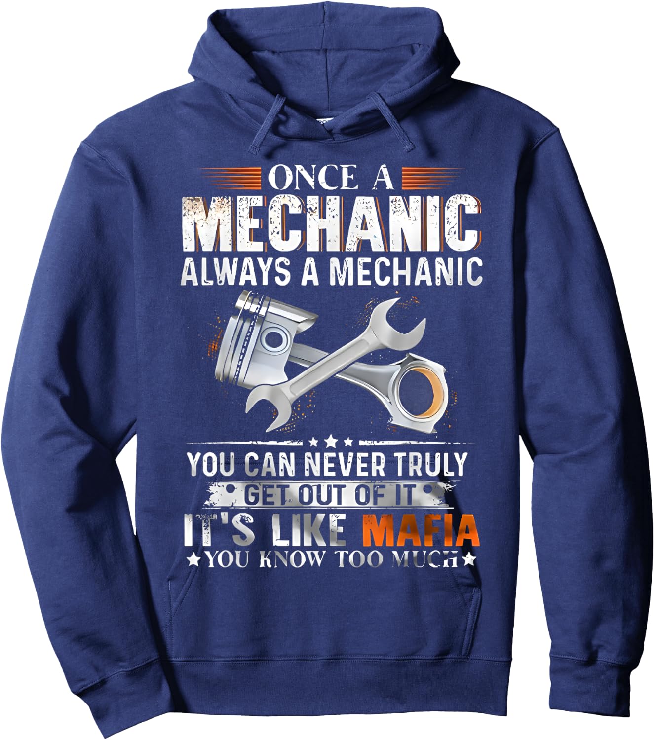 Once A Mechanic Always A Mechanic Funny Craftsman Engineer Hoodie - Hoodie | Navy